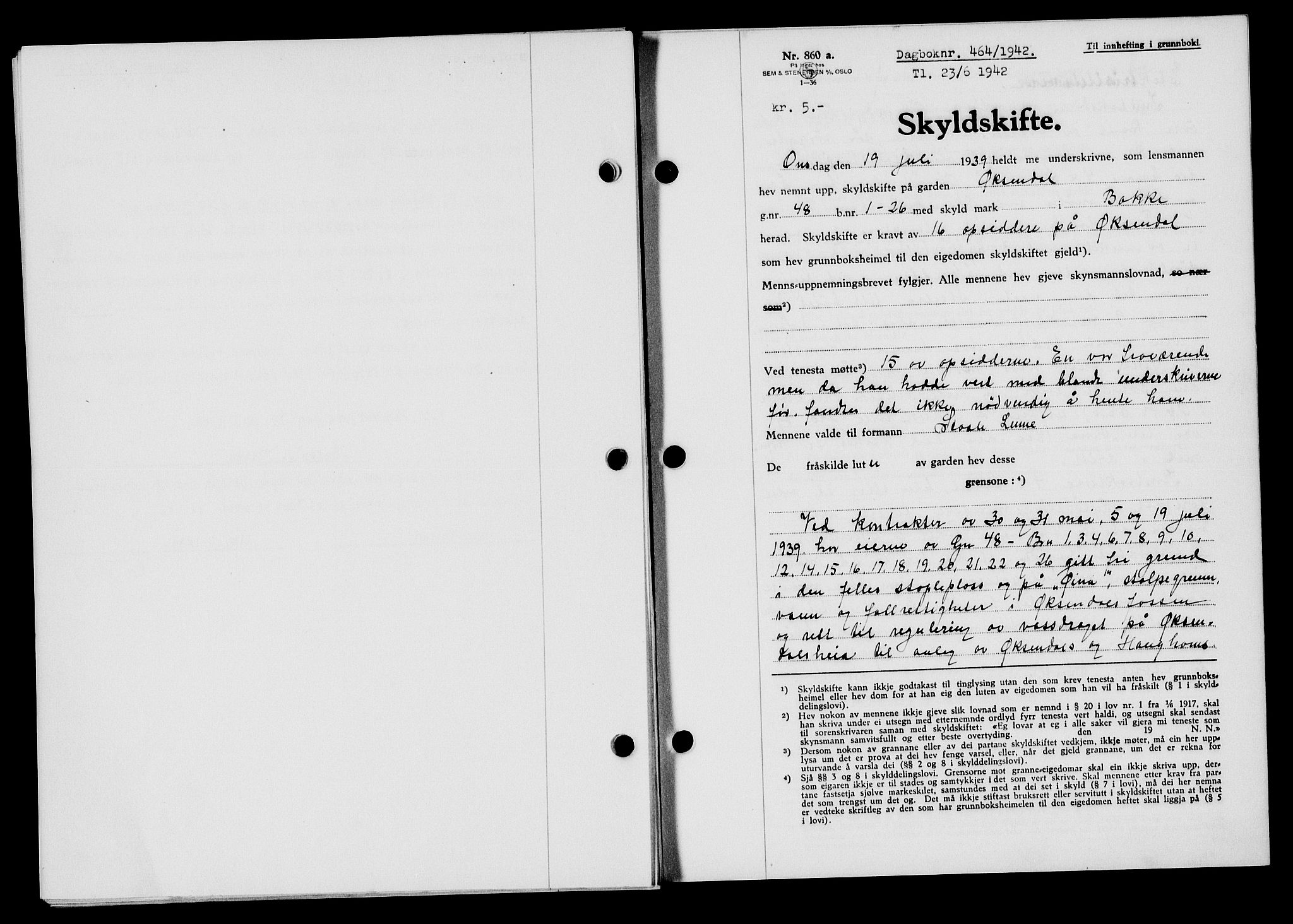 Flekkefjord sorenskriveri, SAK/1221-0001/G/Gb/Gba/L0057: Mortgage book no. A-5, 1941-1942, Diary no: : 464/1942