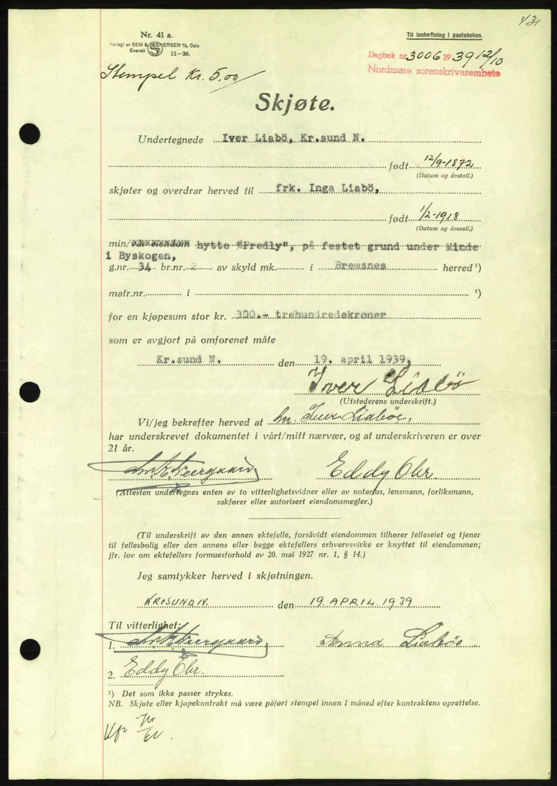 Nordmøre sorenskriveri, AV/SAT-A-4132/1/2/2Ca: Mortgage book no. A87, 1939-1940, Diary no: : 3006/1939