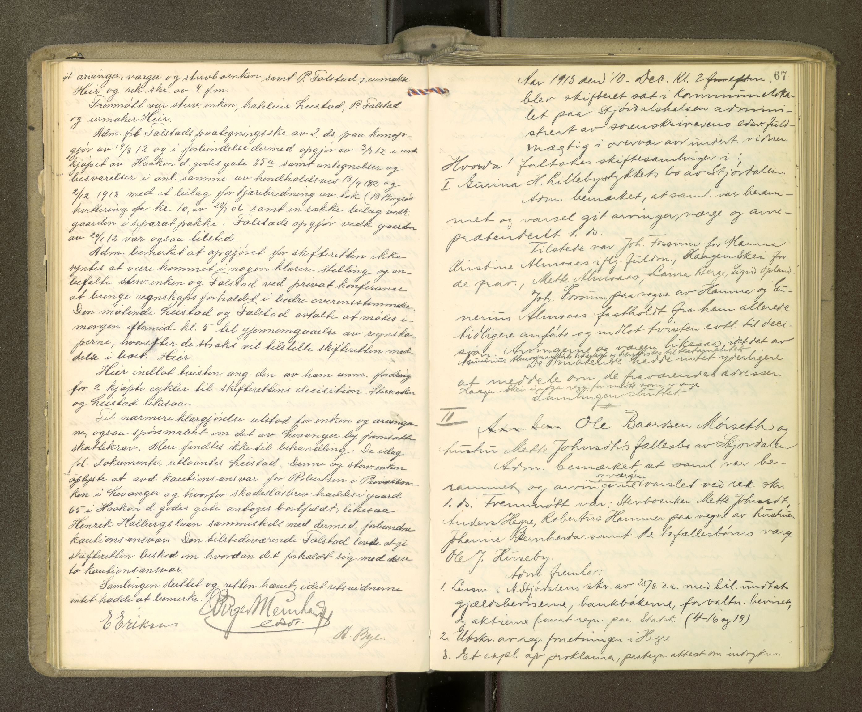 Stjør- og Verdal sorenskriveri, AV/SAT-A-4167/1/3/3B/L0012: Skifteforhandlingsprotokoll, 1912-1919, p. 67