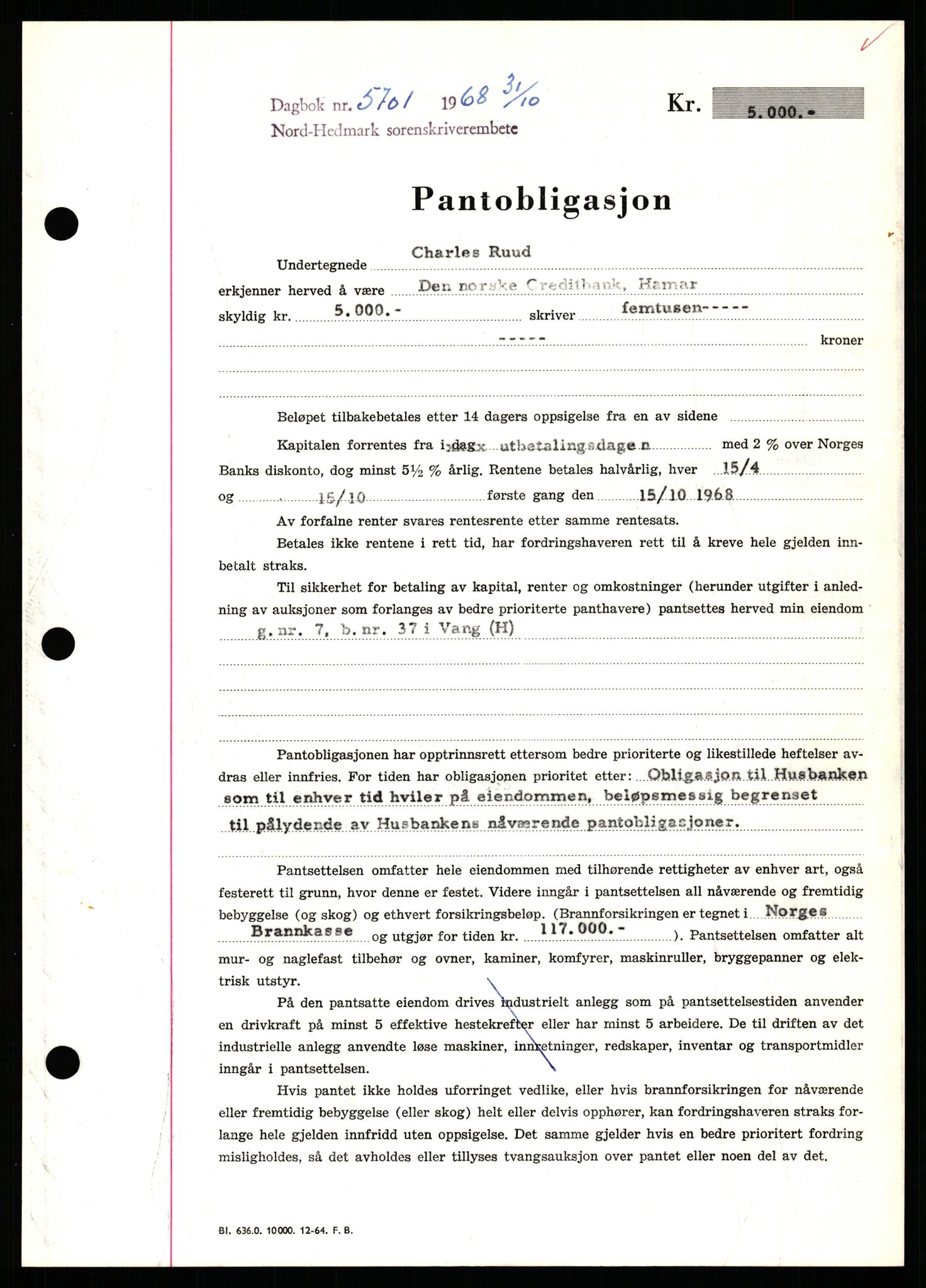 Nord-Hedmark sorenskriveri, SAH/TING-012/H/Hb/Hbf/L0077: Mortgage book no. B77, 1968-1969, Diary no: : 5701/1968