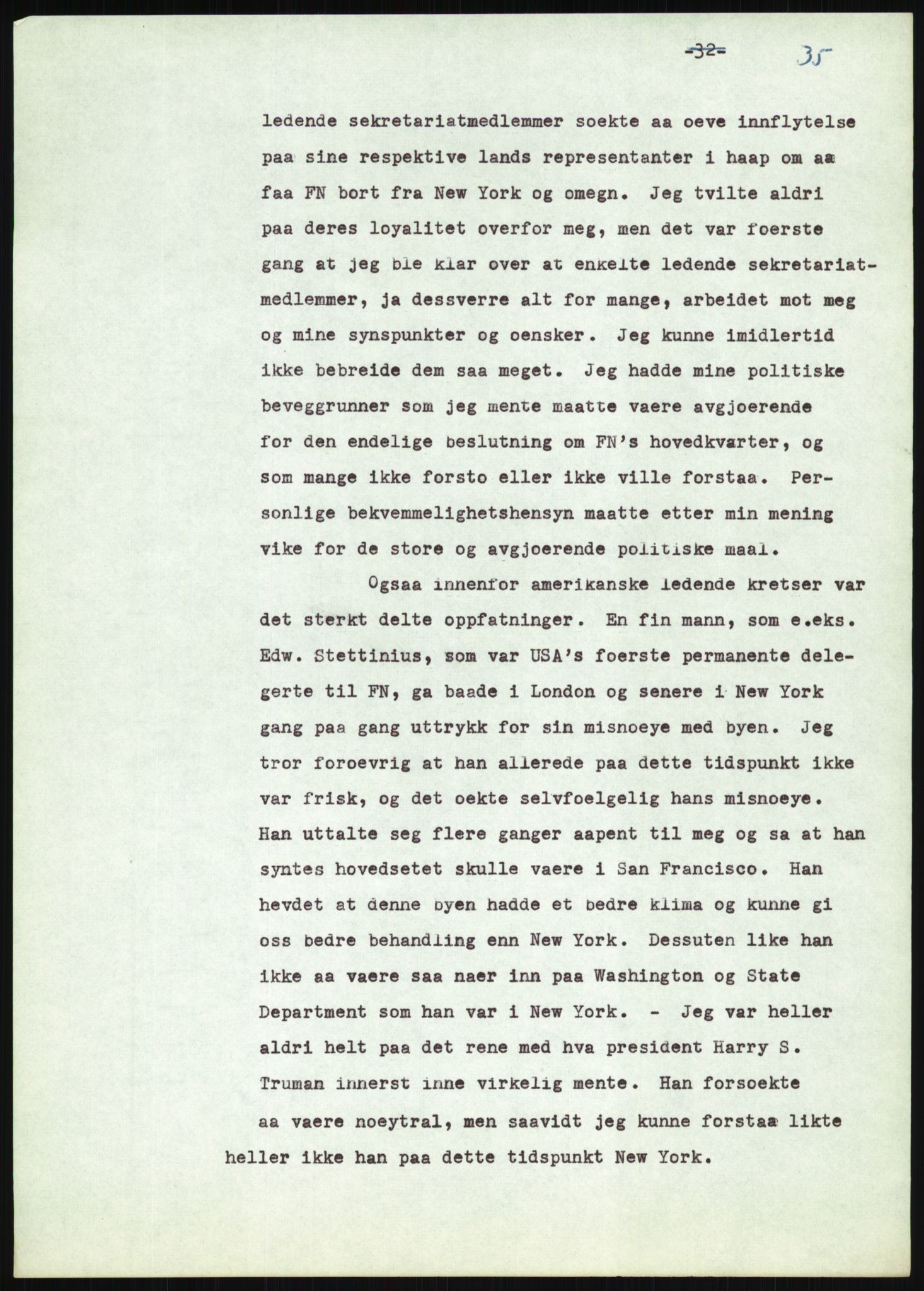 Lie, Trygve, AV/RA-PA-1407/D/L0020/0007: Utkast og manuskripter til "In the cause of Peace"/"Syv år for freden". / Manuskript til kap. 7, "Permanent headquarter". udatert., 1954