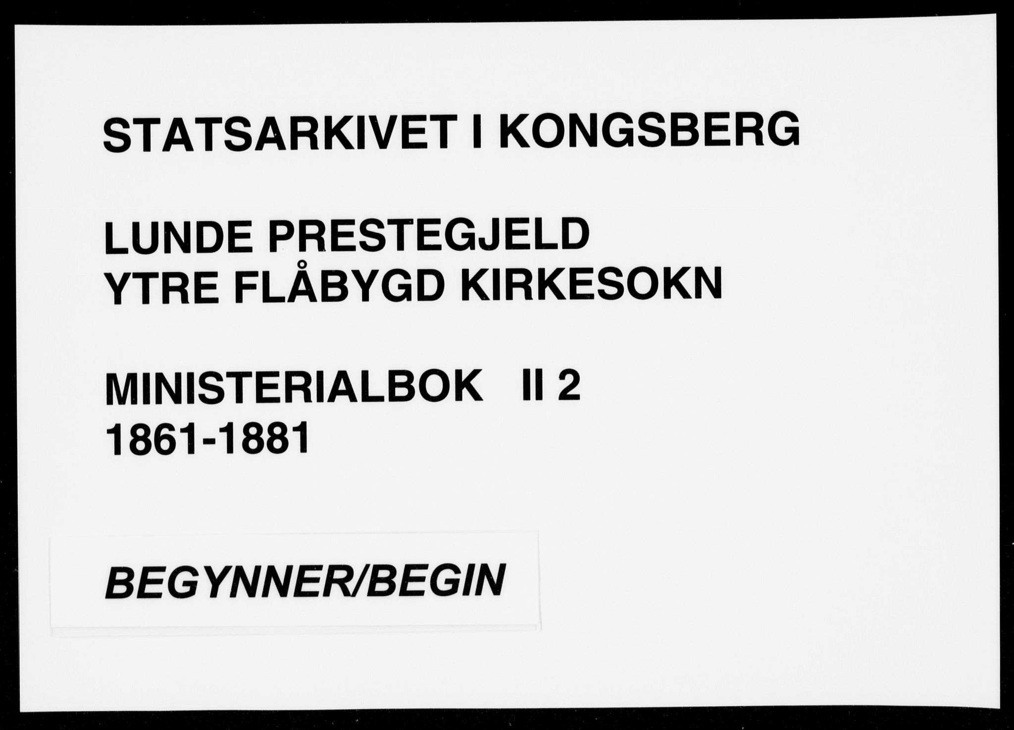 Lunde kirkebøker, AV/SAKO-A-282/F/Fb/L0002: Parish register (official) no. II 2, 1861-1881