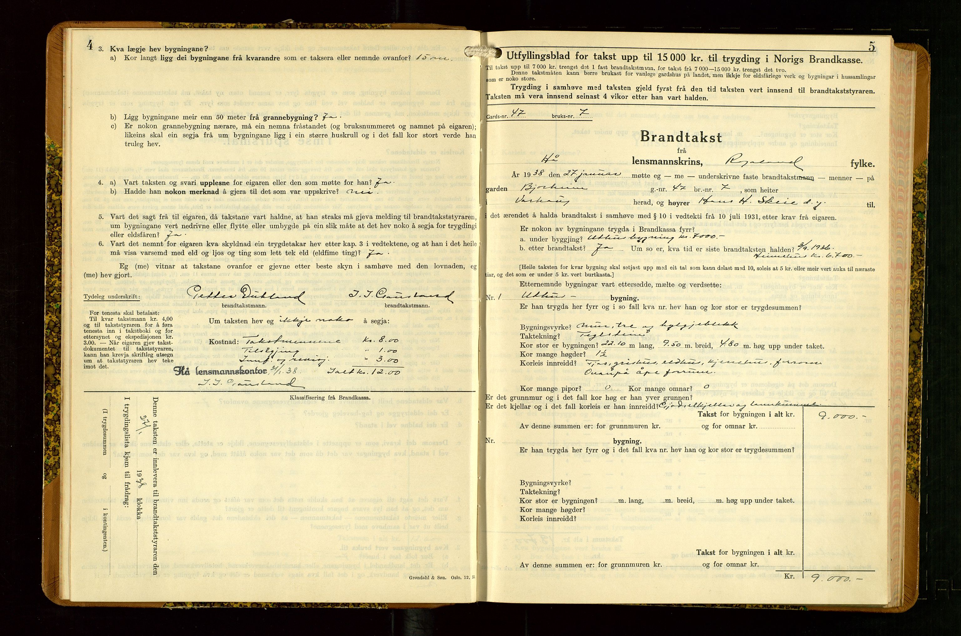 Hå lensmannskontor, AV/SAST-A-100456/Goa/L0007: Takstprotokoll (skjema), 1938-1949, p. 4-5