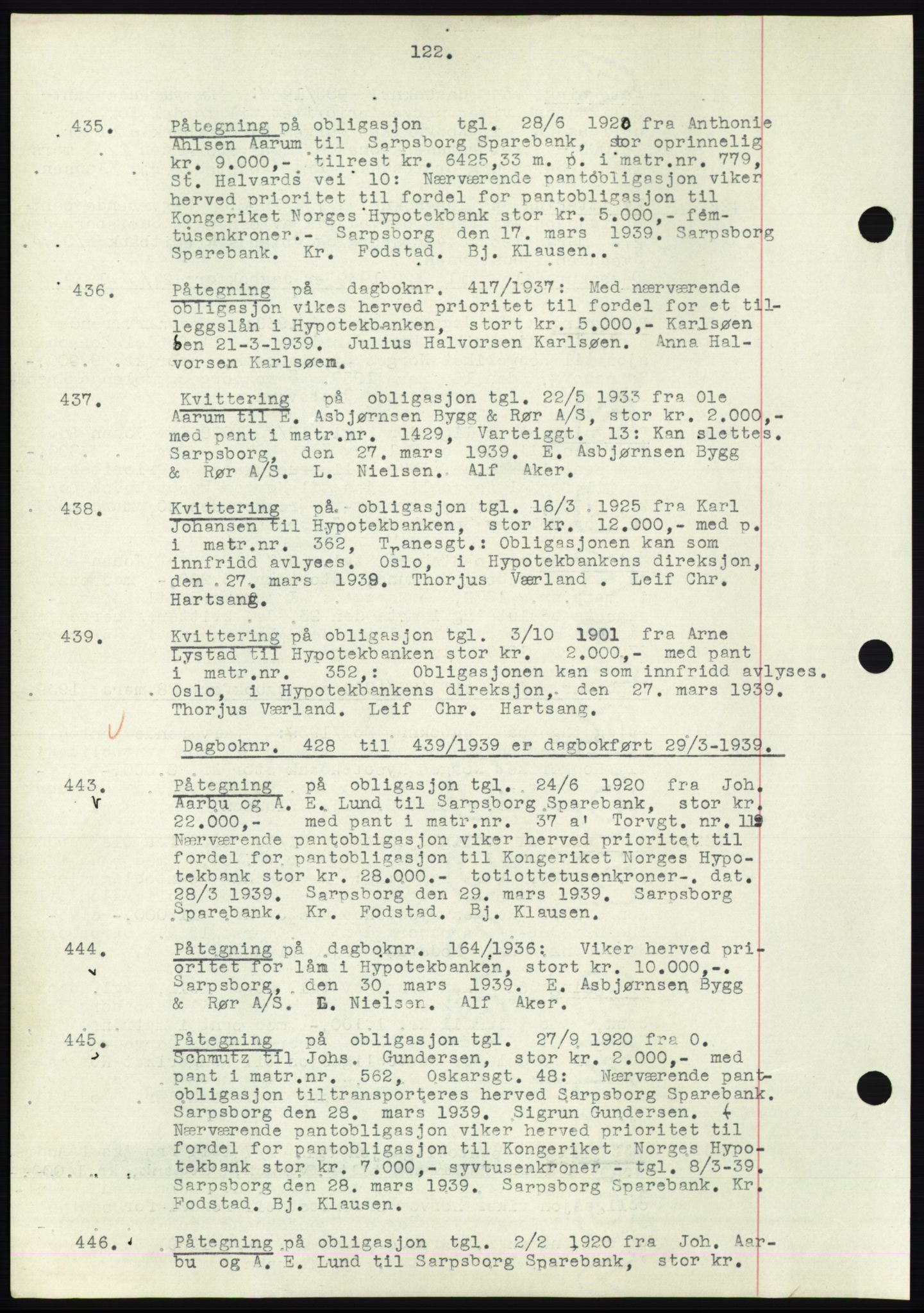 Sarpsborg byfogd, SAO/A-10864/G/Ga/Gae/L0001: Mortgage book no. C1, 1943-1951, Deed date: 29.03.1939