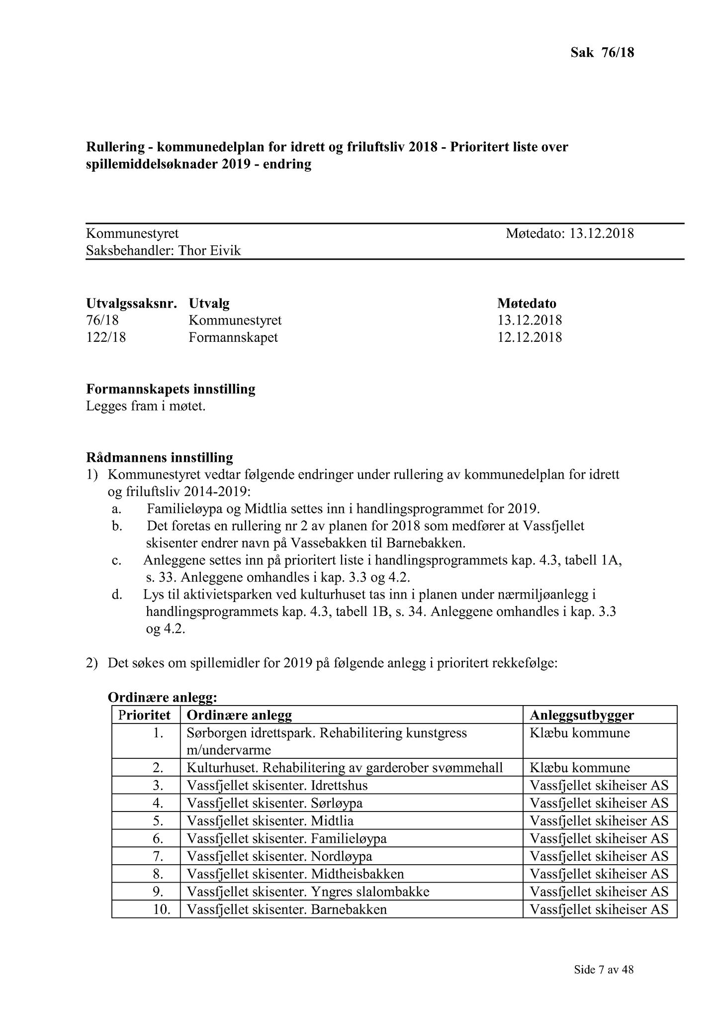 Klæbu Kommune, TRKO/KK/01-KS/L011: Kommunestyret - Møtedokumenter, 2018, p. 1643