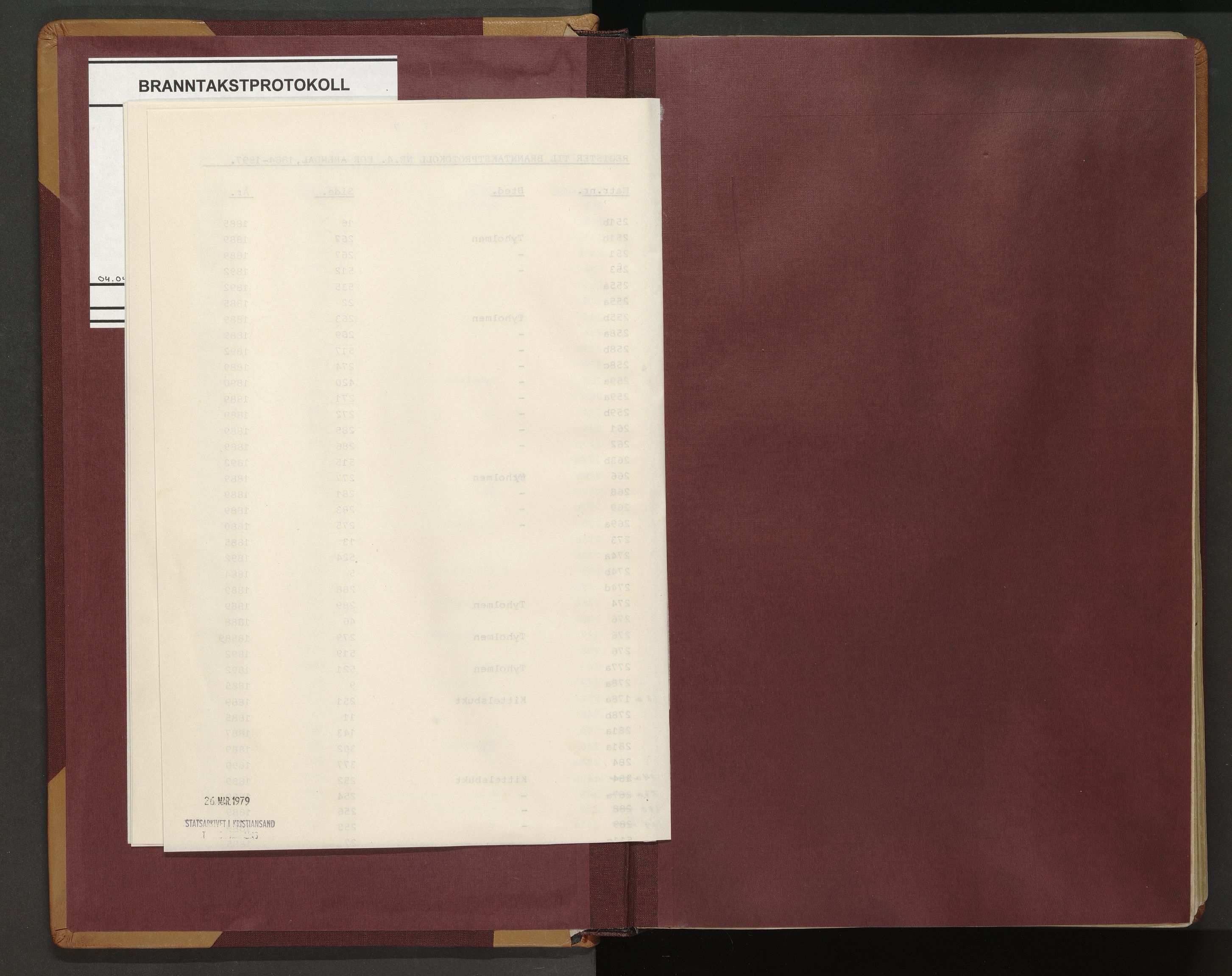 Norges Brannkasse Arendal, AV/SAK-2241-0002/F/Fa/L0021: Branntakstprotokoll nr. 19 med matrikkelnummerregister, 1884-1897