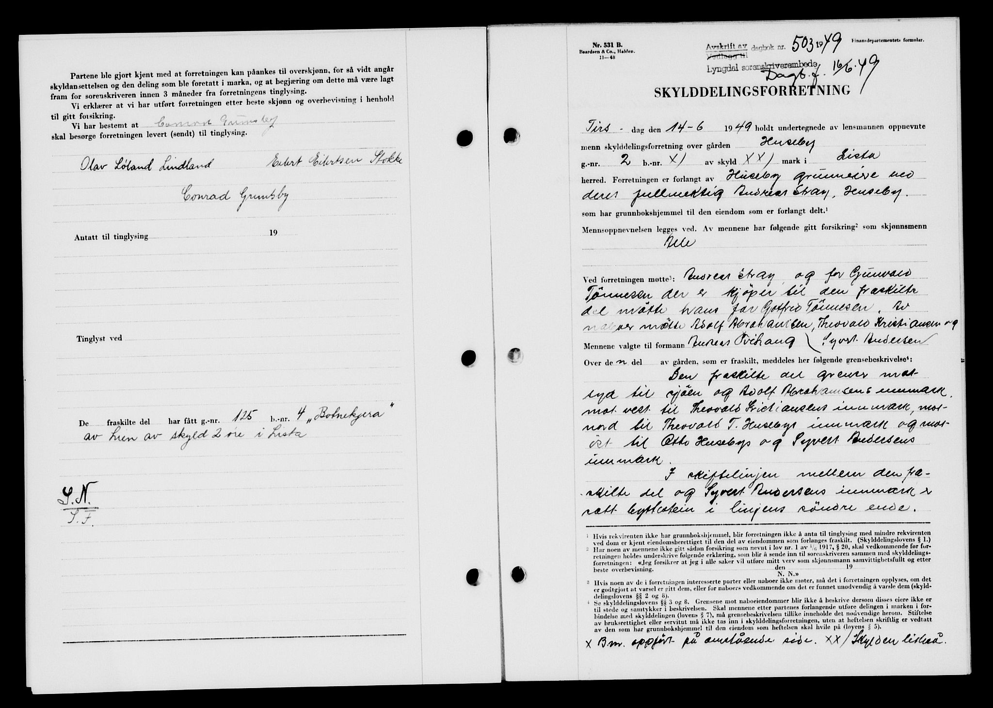 Lyngdal sorenskriveri, AV/SAK-1221-0004/G/Gb/L0663: Mortgage book no. A IX, 1948-1949, Diary no: : 503/1949