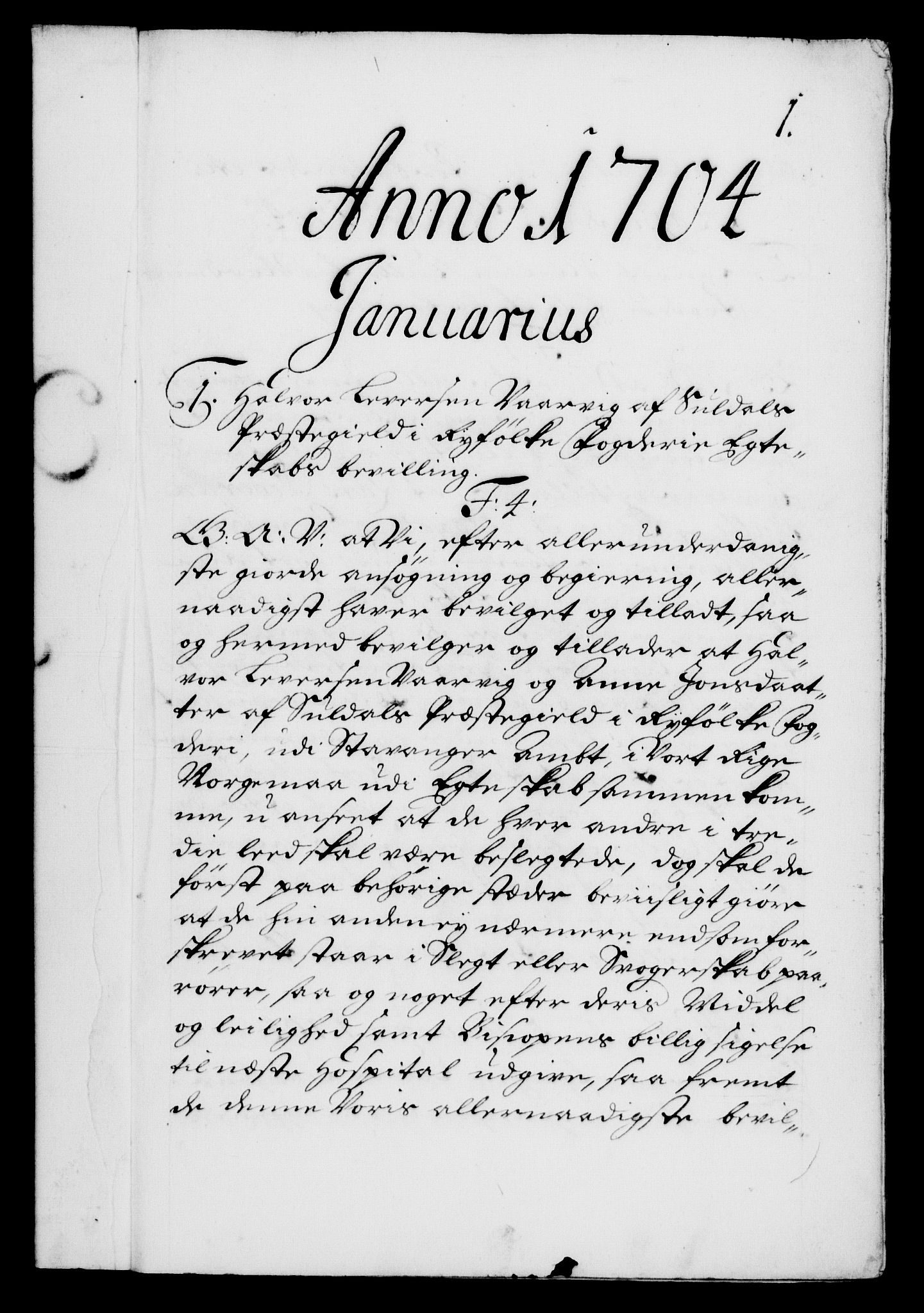 Danske Kanselli 1572-1799, RA/EA-3023/F/Fc/Fca/Fcaa/L0019: Norske registre, 1704-1707, p. 1a