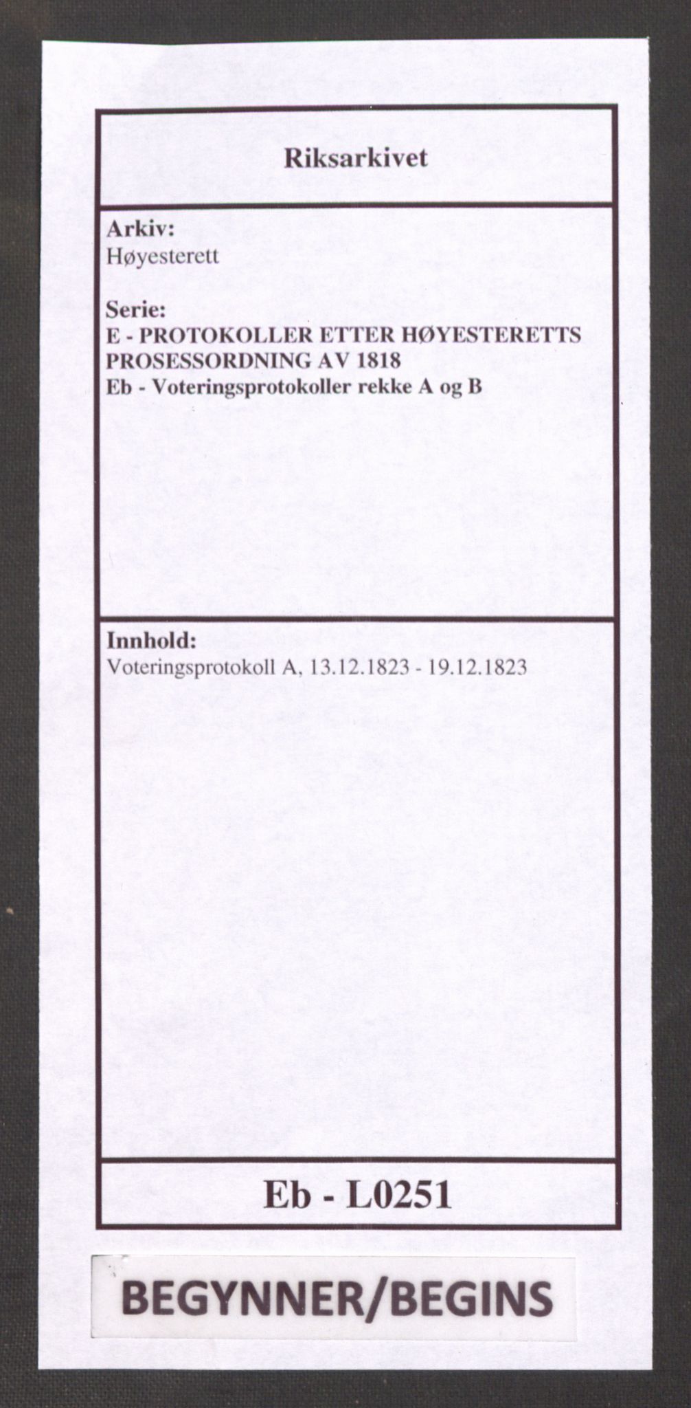 Høyesterett, RA/S-1002/E/Eb/Ebb/L0010/0001: Voteringsprotokoller / Voteringsprotokoll, 1823