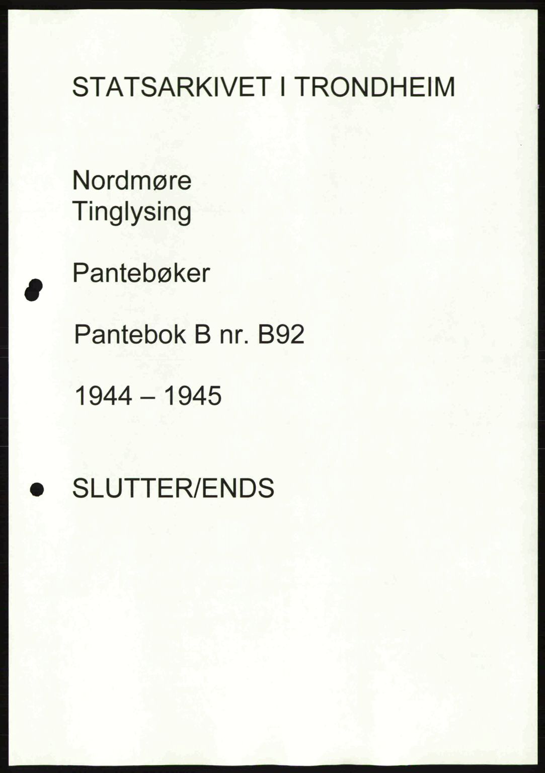 Nordmøre sorenskriveri, AV/SAT-A-4132/1/2/2Ca: Mortgage book no. B92, 1944-1945