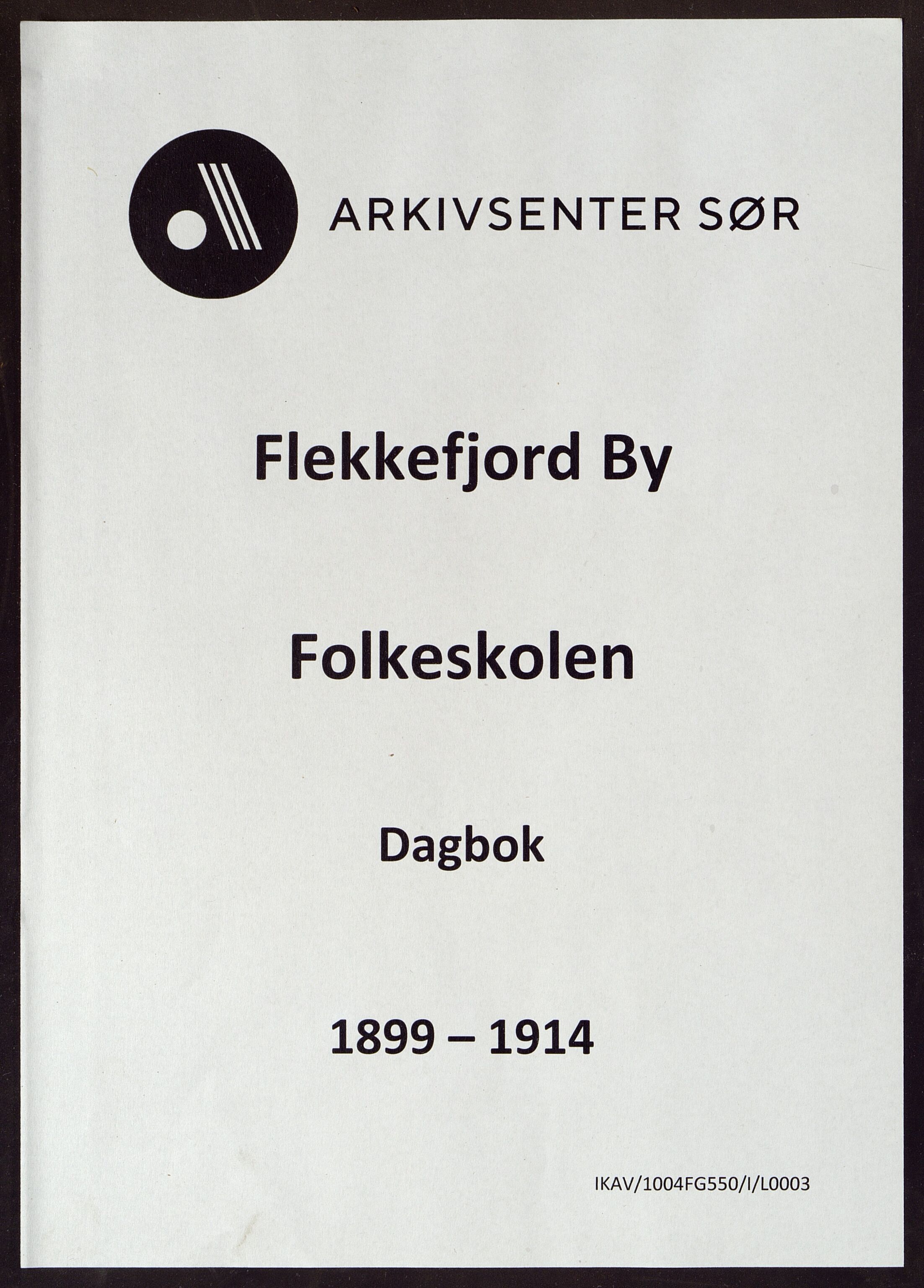 Flekkefjord By - Flekkefjord Folkeskole, ARKSOR/1004FG550/I/L0003: Dagbok, 1899-1914