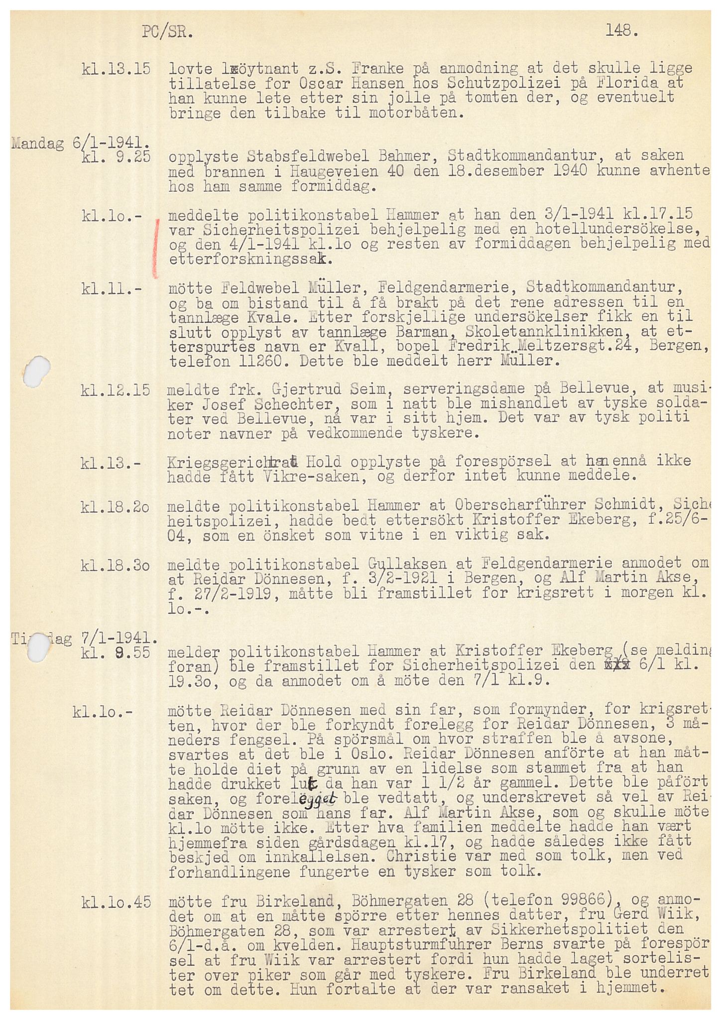 Bergen politikammer / politidistrikt, AV/SAB-A-60401/Y/Ye/L0001: Avskrift av krigsdagbok av Dankert Thuland, 1940-1941, p. 148