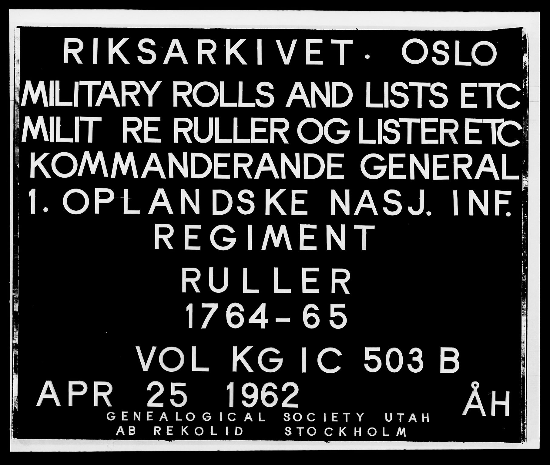 Kommanderende general (KG I) med Det norske krigsdirektorium, RA/EA-5419/E/Ea/L0503b: 1. Opplandske regiment, 1764-1765, p. 1