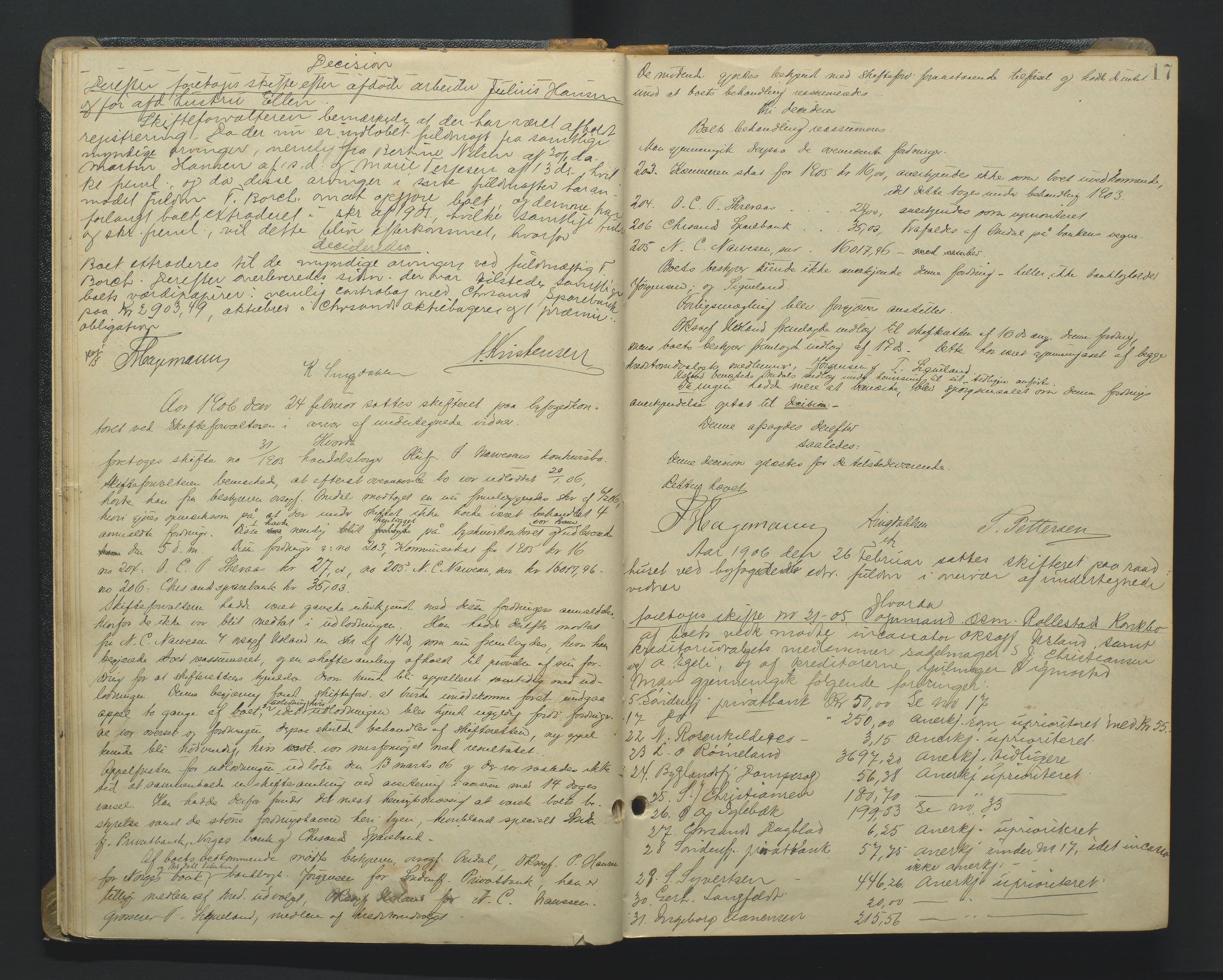 Kristiansand byrett, AV/SAK-1223-0001/H/Hc/L0048: Skifteforhandlingsprotokoll nr. 8, med register, 1905-1913, p. 17