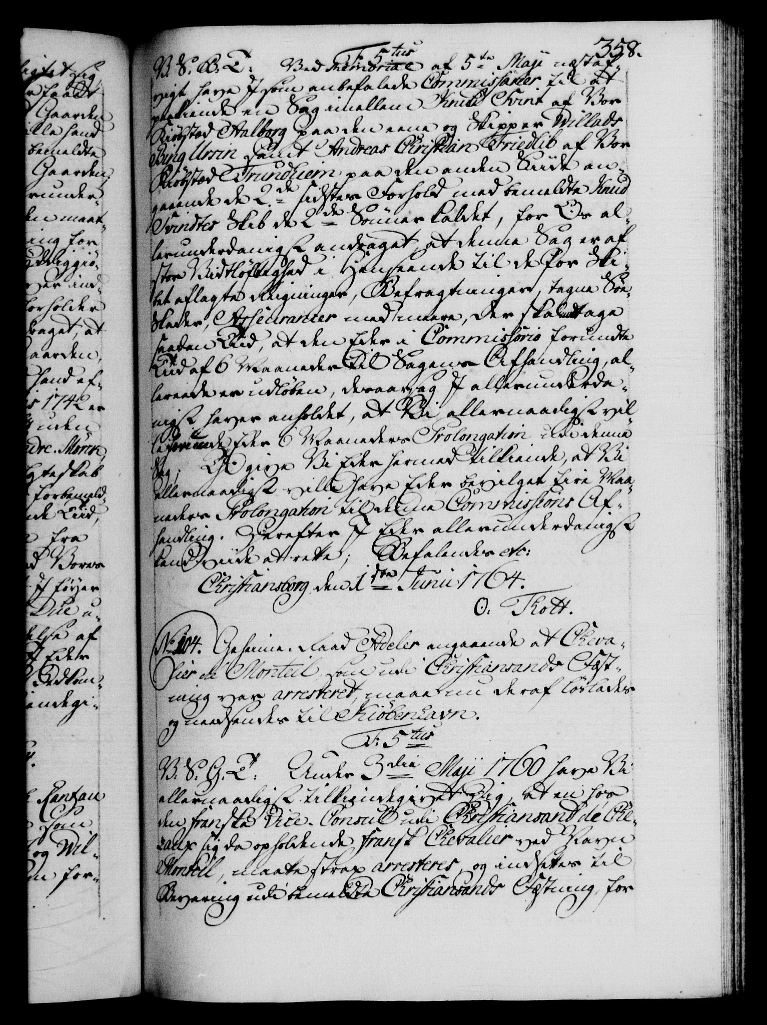 Danske Kanselli 1572-1799, RA/EA-3023/F/Fc/Fca/Fcab/L0037: Norske tegnelser, 1762-1766, p. 358a