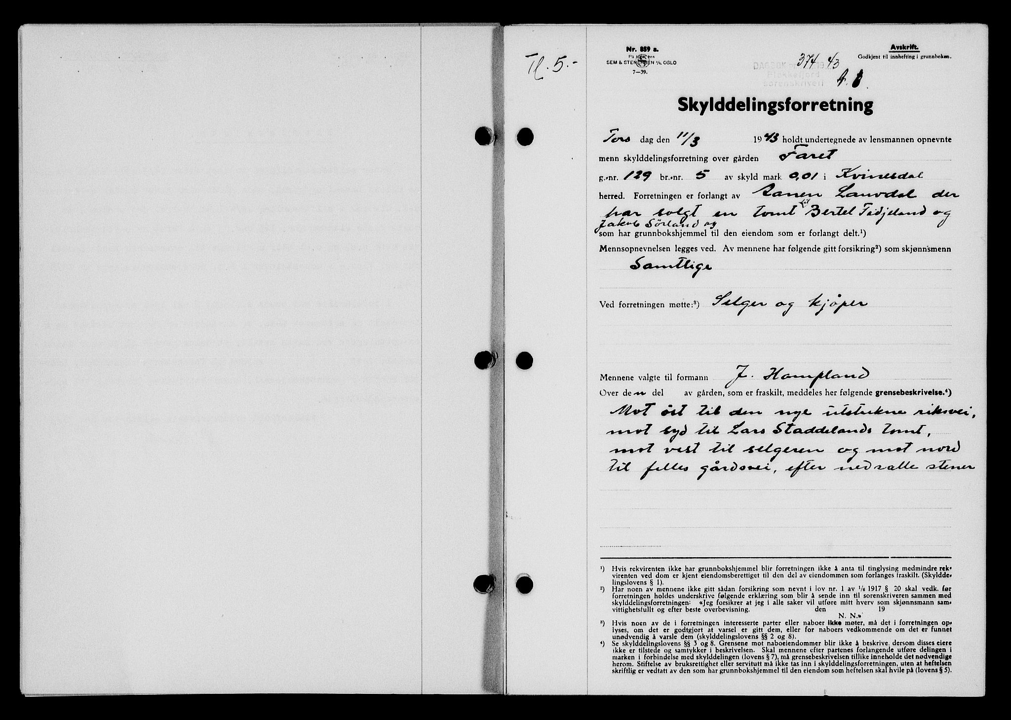 Flekkefjord sorenskriveri, SAK/1221-0001/G/Gb/Gba/L0058: Mortgage book no. A-6, 1942-1944, Diary no: : 374/1943