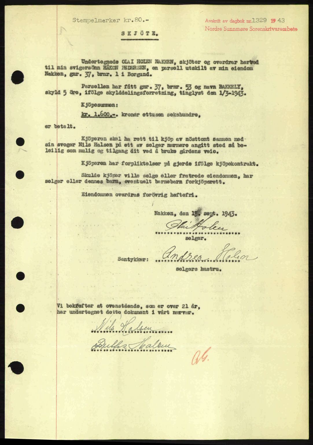 Nordre Sunnmøre sorenskriveri, AV/SAT-A-0006/1/2/2C/2Ca: Mortgage book no. A16, 1943-1943, Diary no: : 1329/1943