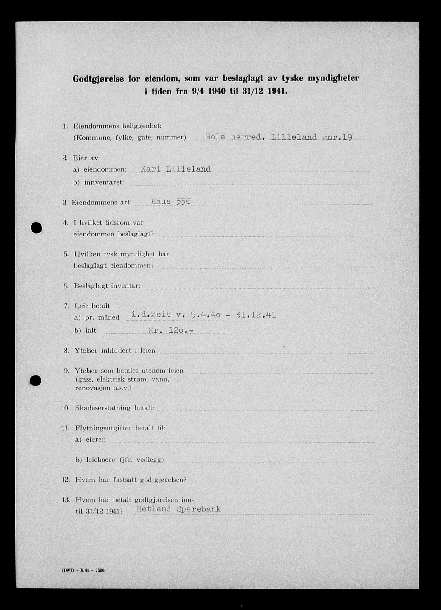 Justisdepartementet, Tilbakeføringskontoret for inndratte formuer, AV/RA-S-1564/I/L1014: Godtgjørelse for beslaglagt eiendom, 1940-1941, p. 500