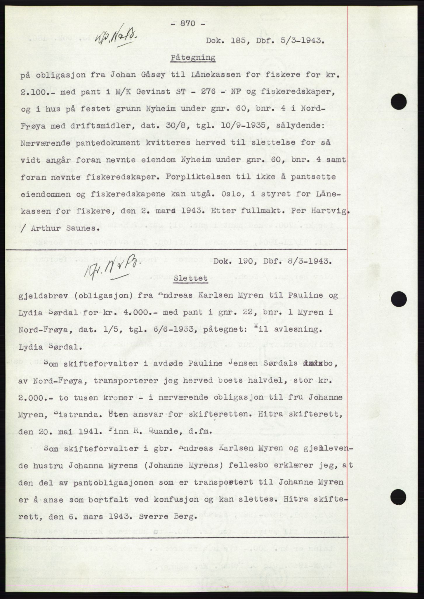 Hitra sorenskriveri, AV/SAT-A-0018/2/2C/2Ca: Mortgage book no. C1, 1936-1945, Diary no: : 185/1943