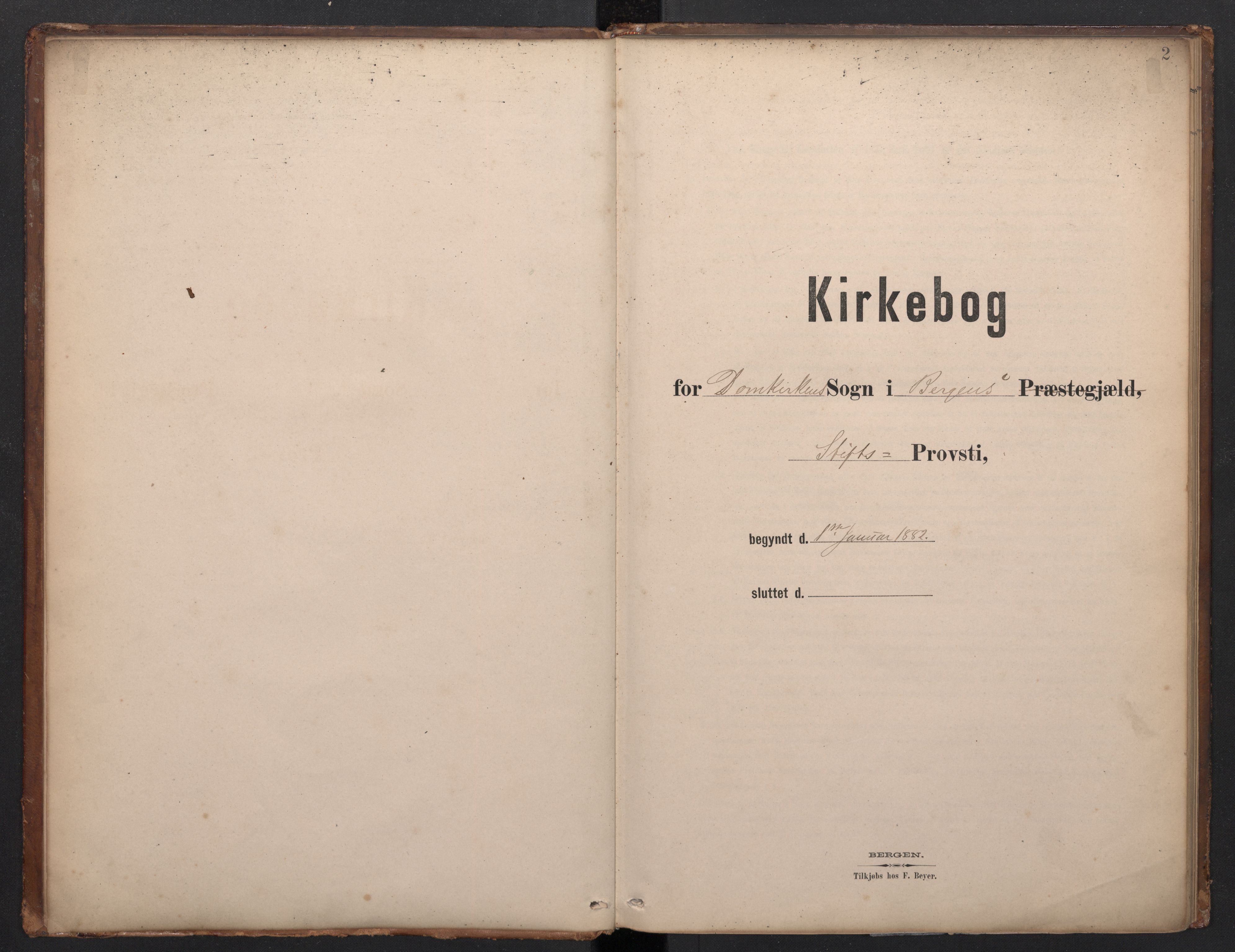 Domkirken sokneprestembete, SAB/A-74801/H/Haa/L0049: Parish register (official) no. G 1, 1882-1922, p. 1b-2a