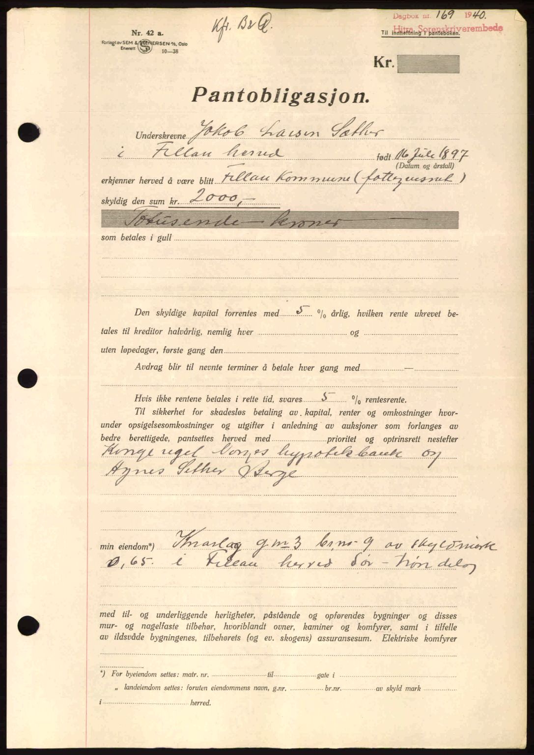 Hitra sorenskriveri, AV/SAT-A-0018/2/2C/2Ca: Mortgage book no. B1, 1939-1949, Diary no: : 169/1940