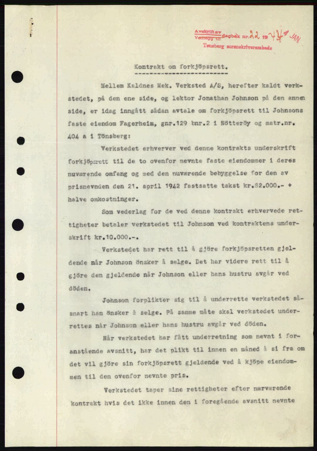 Tønsberg sorenskriveri, AV/SAKO-A-130/G/Ga/Gaa/L0014: Mortgage book no. A14, 1943-1944, Diary no: : 22/1944