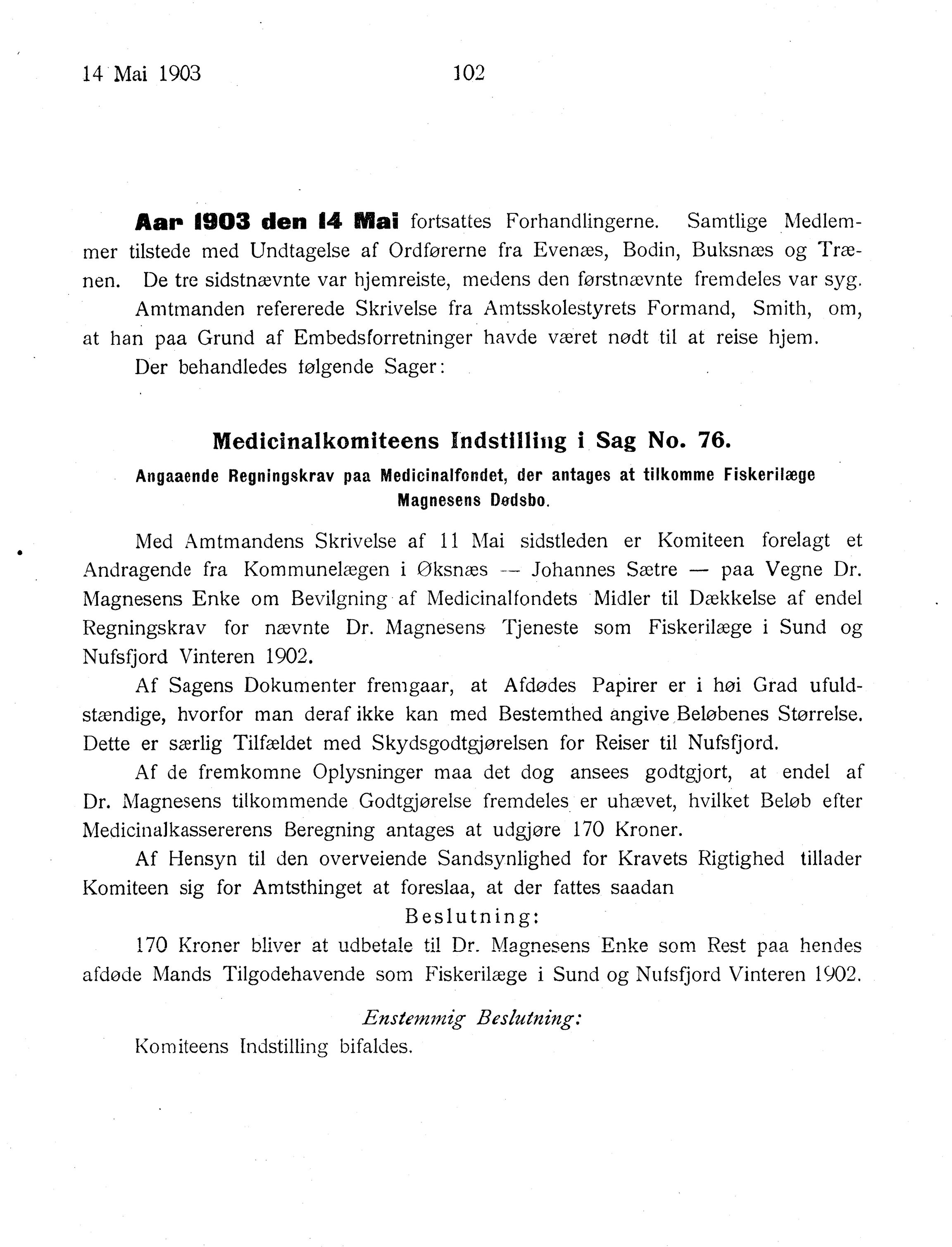 Nordland Fylkeskommune. Fylkestinget, AIN/NFK-17/176/A/Ac/L0026: Fylkestingsforhandlinger 1903, 1903, p. 102