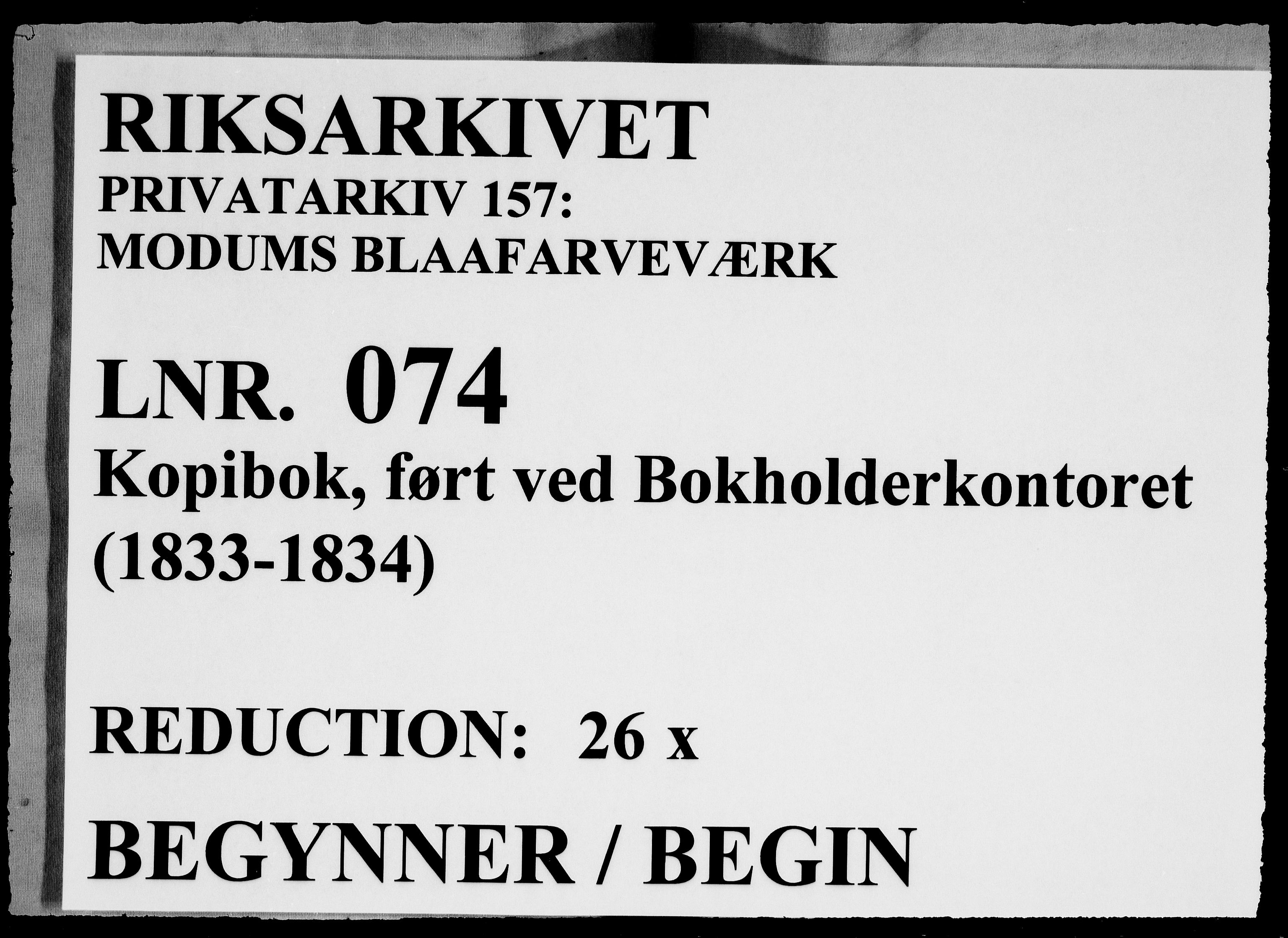Modums Blaafarveværk, RA/PA-0157/G/Gb/L0074/0001: -- / Kopibok, ført ved Bokholderkontoret, 1833-1834, p. 1
