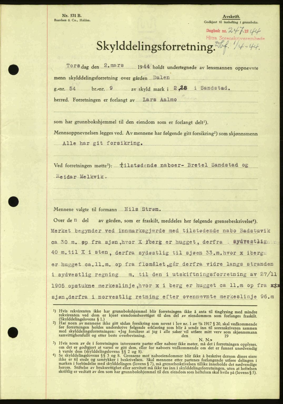 Hitra sorenskriveri, AV/SAT-A-0018/2/2C/2Ca: Mortgage book no. A2, 1943-1945, Diary no: : 247/1944