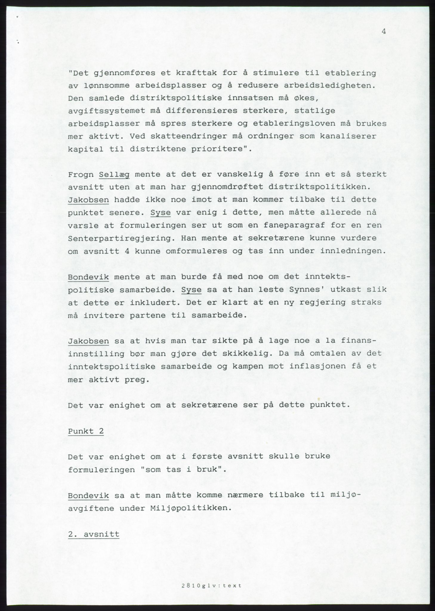 Forhandlingsmøtene 1989 mellom Høyre, KrF og Senterpartiet om dannelse av regjering, AV/RA-PA-0697/A/L0001: Forhandlingsprotokoll med vedlegg, 1989, p. 284