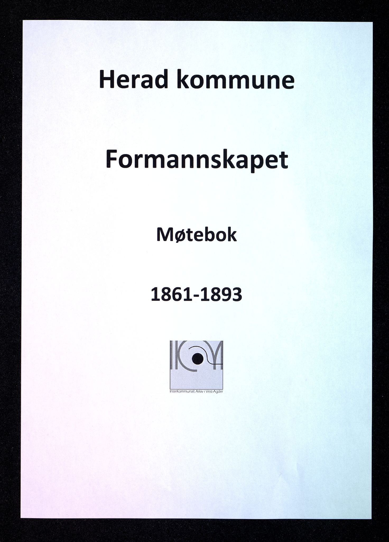 Herad kommune - Formannskapet, IKAV/1003HE120/A/L0007: Møtebok formannskapet, 1861-1893