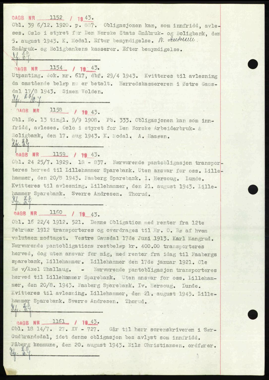 Sør-Gudbrandsdal tingrett, SAH/TING-004/H/Hb/Hbf/L0002: Mortgage book no. C1, 1938-1951, Diary no: : 1152/1943