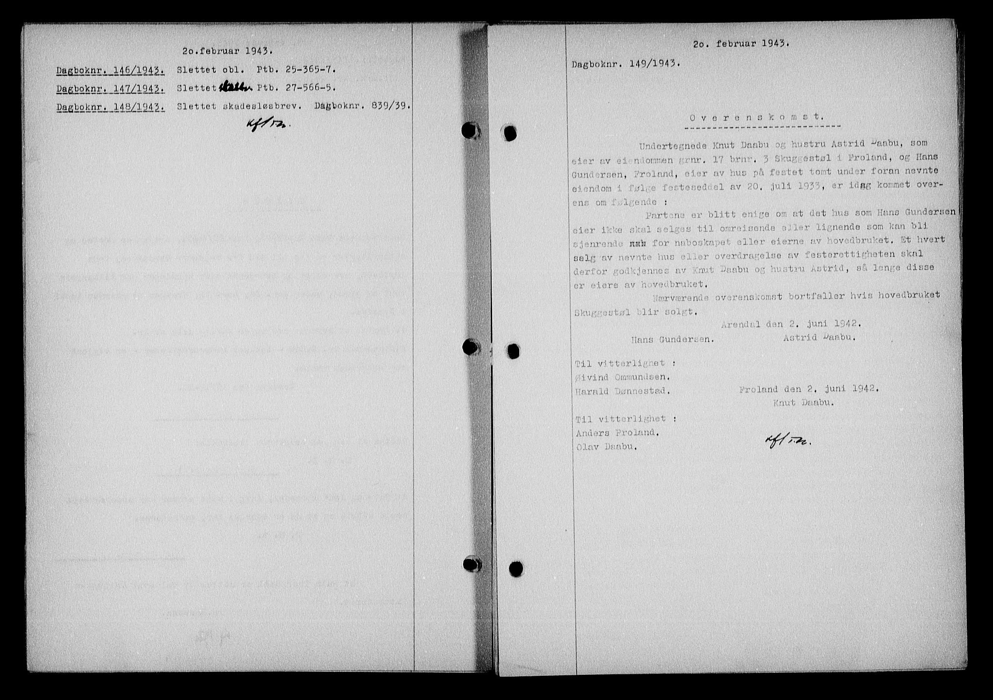 Nedenes sorenskriveri, SAK/1221-0006/G/Gb/Gba/L0050: Mortgage book no. A-IV, 1942-1943, Diary no: : 149/1943