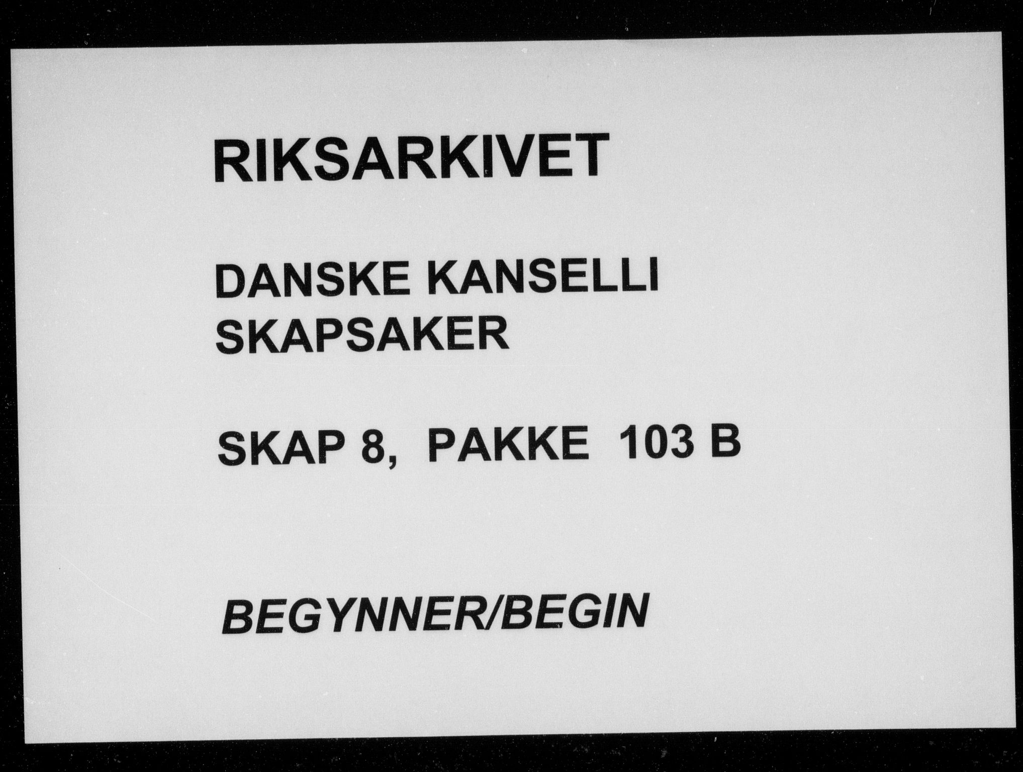 Danske Kanselli, Skapsaker, AV/RA-EA-4061/F/L0005: Skap 8, pakke 103B-104, 1683-1689, p. 1