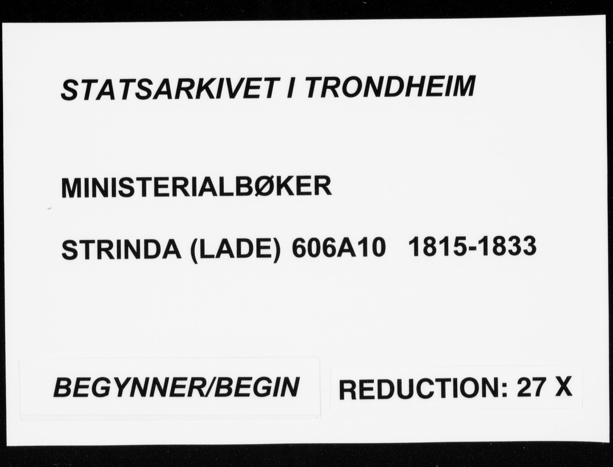 Ministerialprotokoller, klokkerbøker og fødselsregistre - Sør-Trøndelag, SAT/A-1456/606/L0295: Banns register no. 606A10, 1815-1833