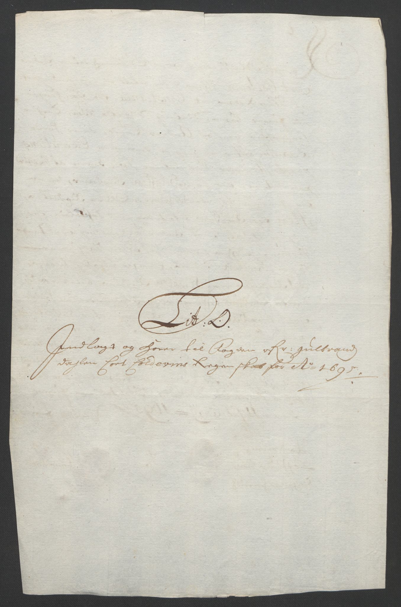 Rentekammeret inntil 1814, Reviderte regnskaper, Fogderegnskap, AV/RA-EA-4092/R17/L1169: Fogderegnskap Gudbrandsdal, 1695, p. 175