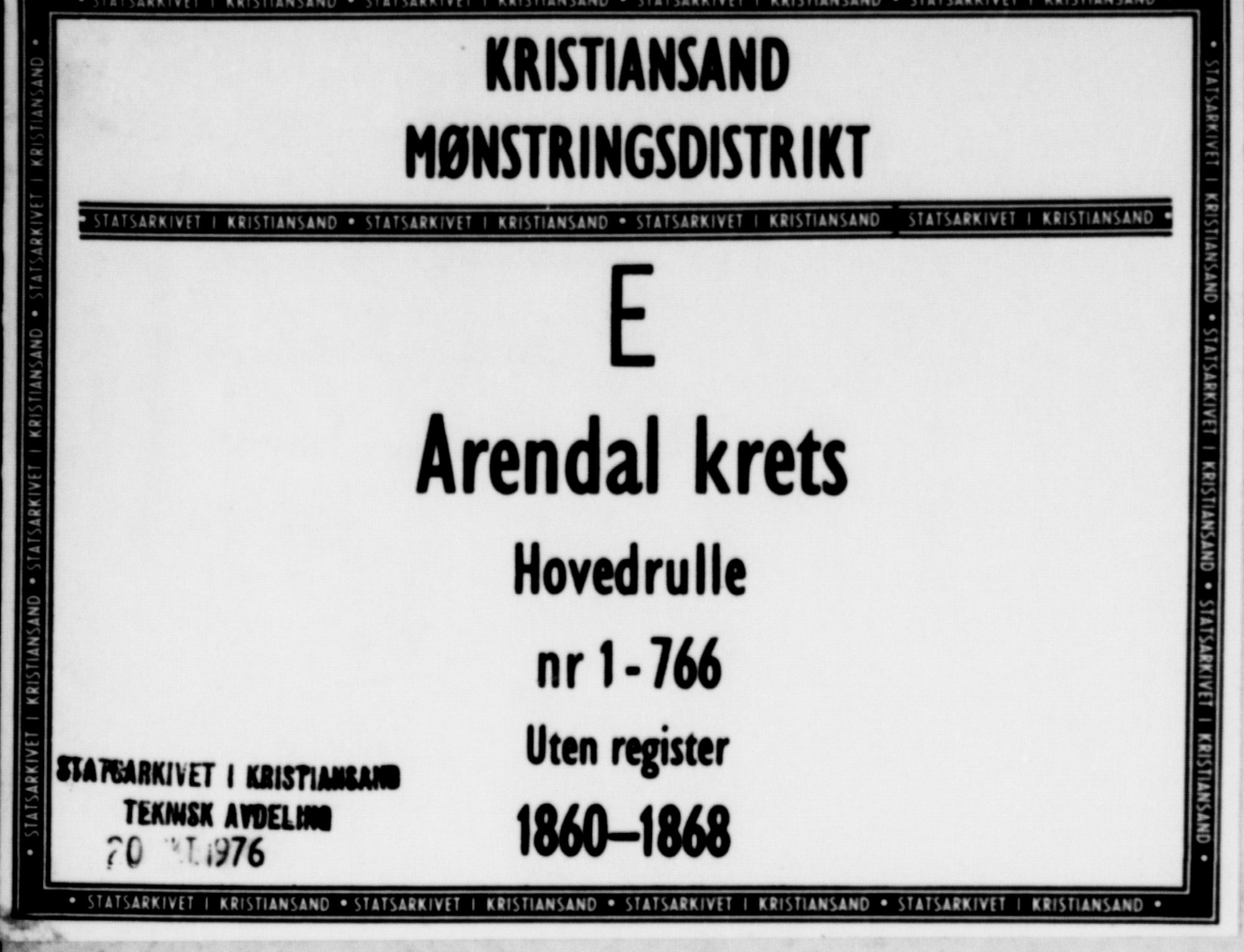 Arendal mønstringskrets, AV/SAK-2031-0012/F/Fb/L0001: Hovedrulle nr 1-766 uten register, E-2, 1860-1868, p. 1