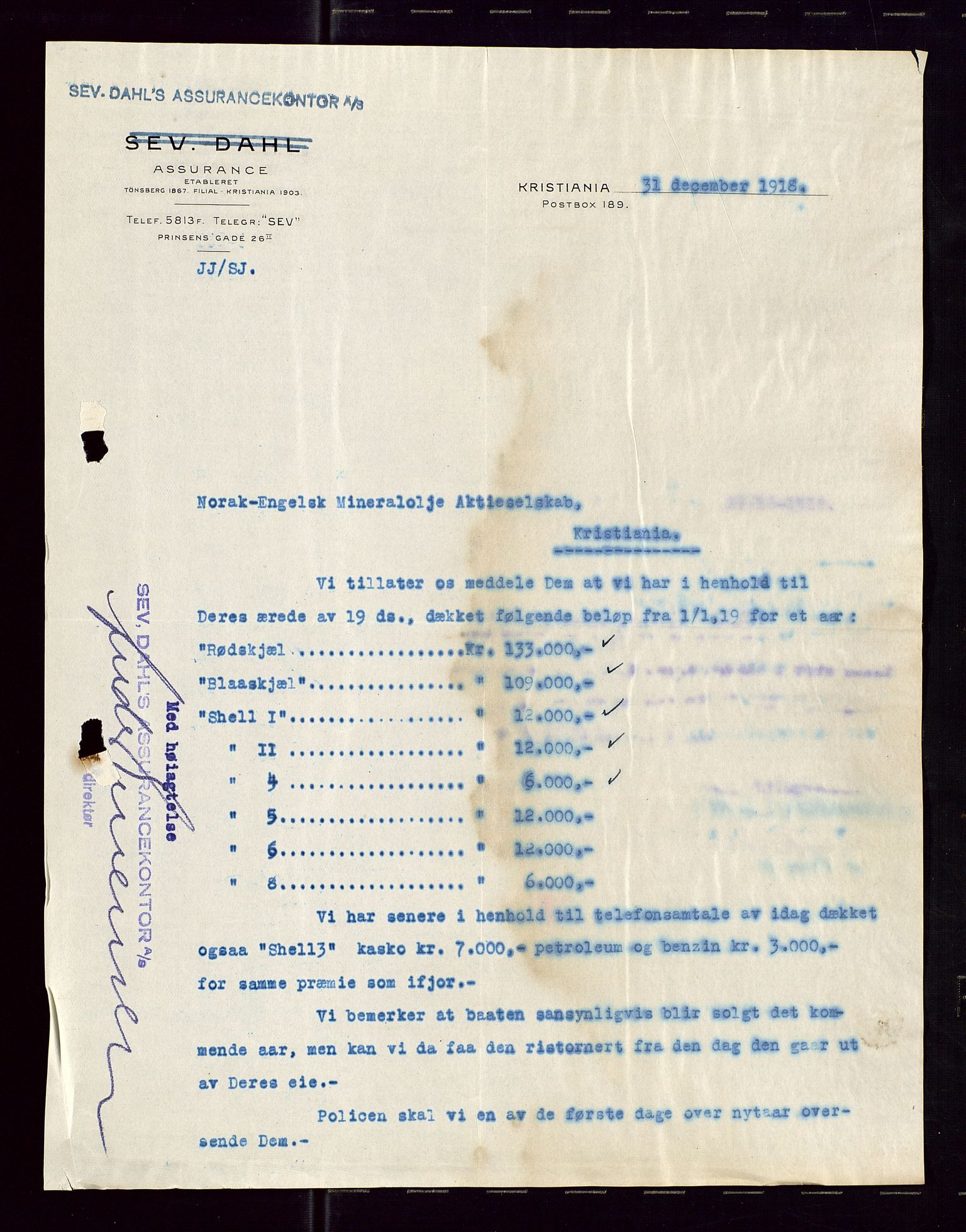 Pa 1521 - A/S Norske Shell, AV/SAST-A-101915/E/Ea/Eaa/L0005: Sjefskorrespondanse, 1918, p. 7