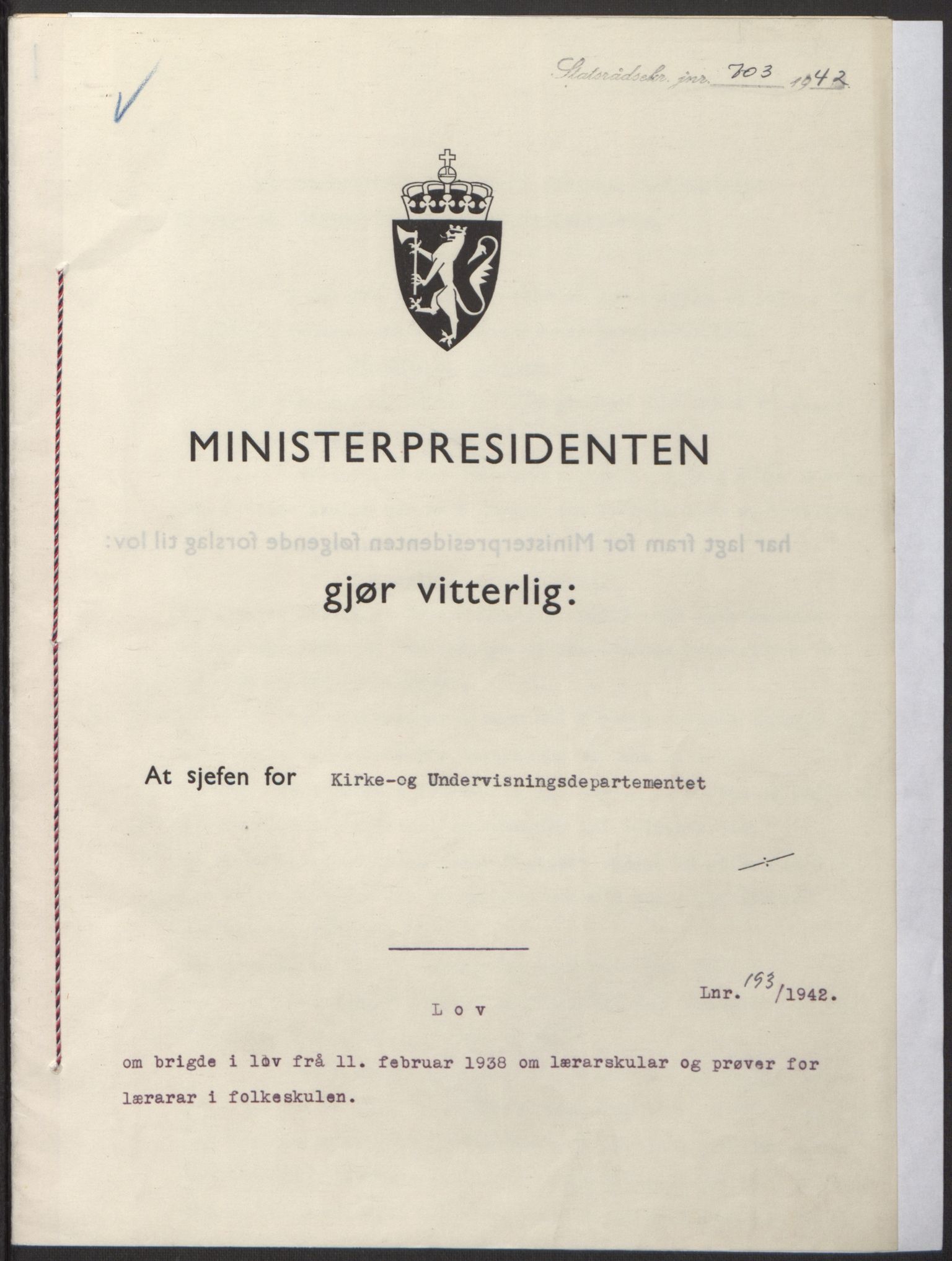 NS-administrasjonen 1940-1945 (Statsrådsekretariatet, de kommisariske statsråder mm), RA/S-4279/D/Db/L0098: Lover II, 1942, p. 379