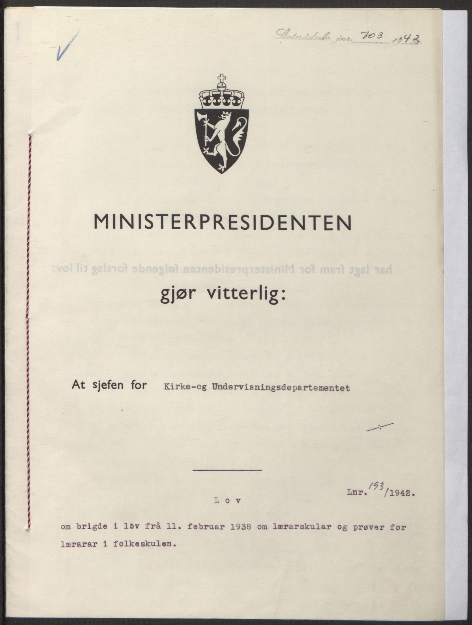 NS-administrasjonen 1940-1945 (Statsrådsekretariatet, de kommisariske statsråder mm), AV/RA-S-4279/D/Db/L0098: Lover II, 1942, p. 379