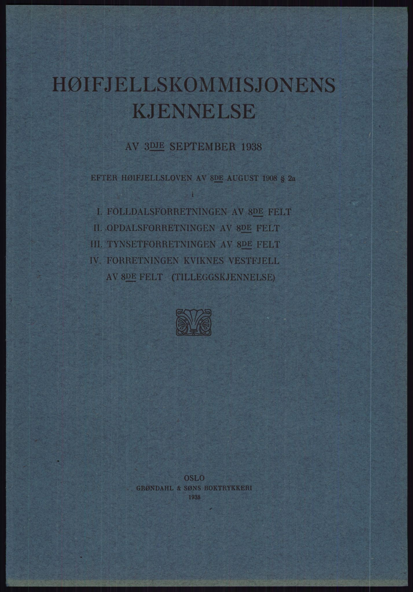 Høyfjellskommisjonen, AV/RA-S-1546/X/Xa/L0001: Nr. 1-33, 1909-1953, p. 3767