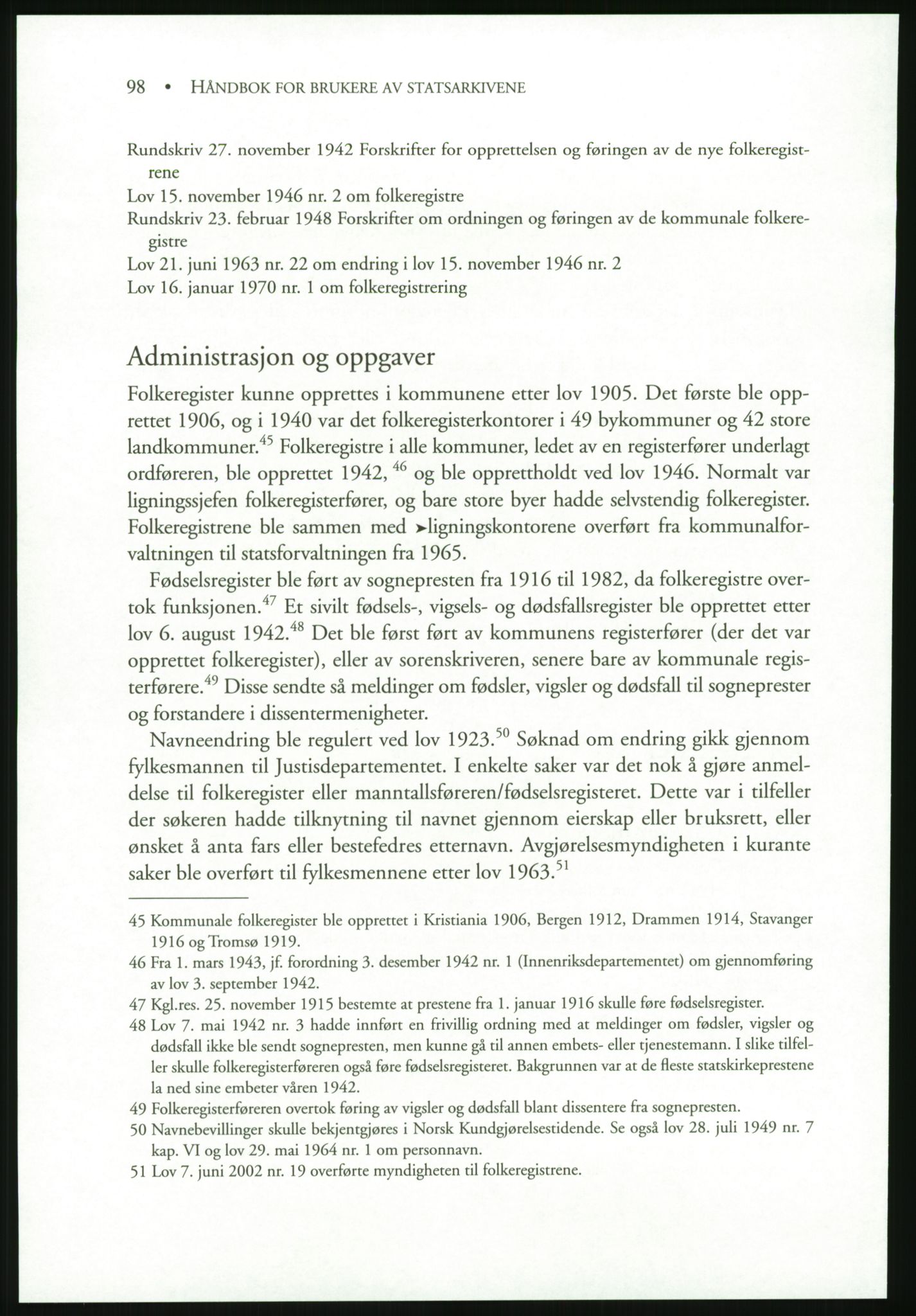 Publikasjoner utgitt av Arkivverket, PUBL/PUBL-001/B/0019: Liv Mykland: Håndbok for brukere av statsarkivene (2005), 2005, p. 98