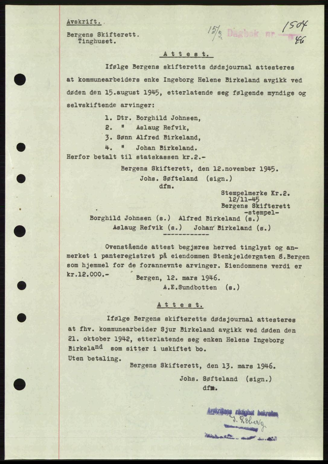Byfogd og Byskriver i Bergen, SAB/A-3401/03/03Bc/L0022: Mortgage book no. A18, 1946-1946, Diary no: : 1504/1946