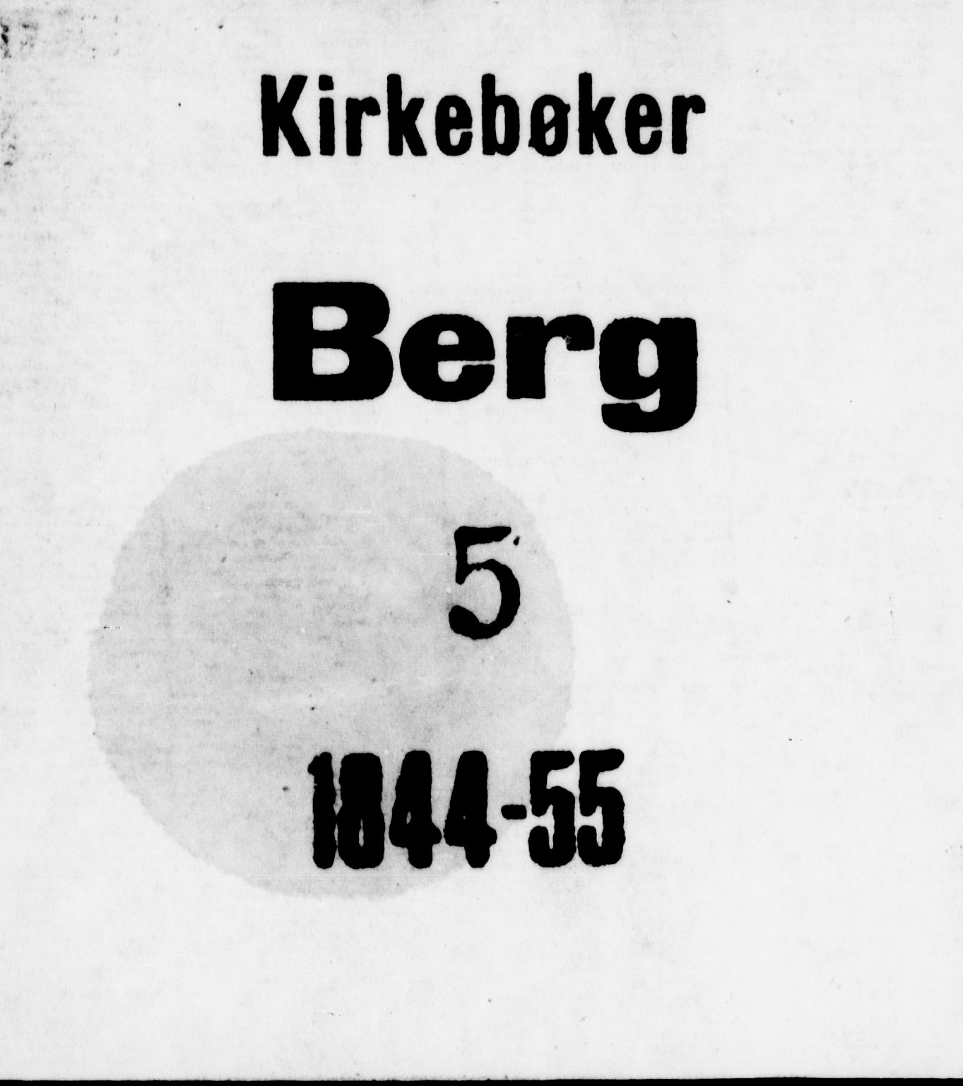 Berg prestekontor Kirkebøker, SAO/A-10902/G/Gc/L0001: Parish register (copy) no. III 1, 1844-1855