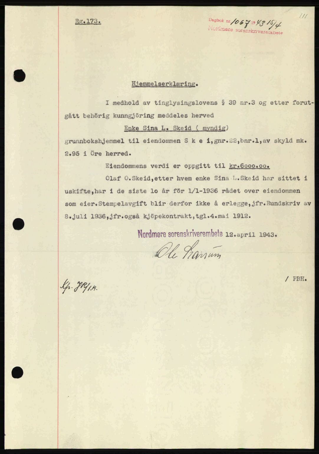 Nordmøre sorenskriveri, AV/SAT-A-4132/1/2/2Ca: Mortgage book no. A95, 1943-1943, Diary no: : 1067/1943