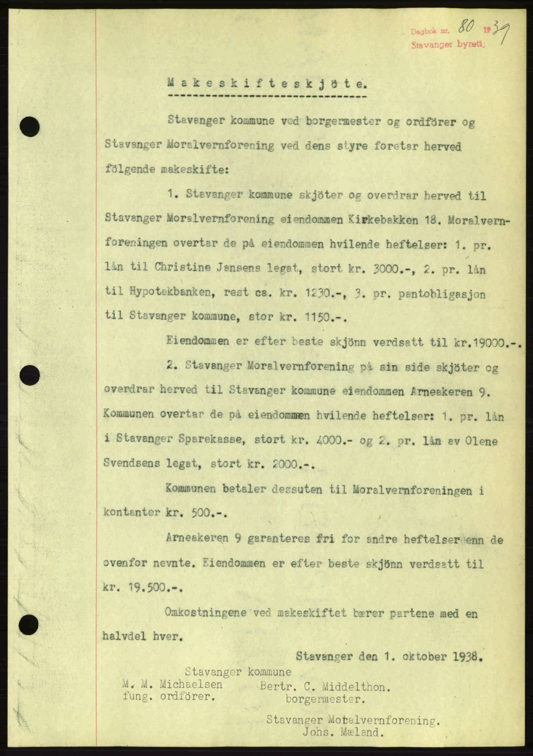Stavanger byrett, SAST/A-100455/002/G/Gb/L0014: Mortgage book no. A4, 1938-1939, Diary no: : 80/1939