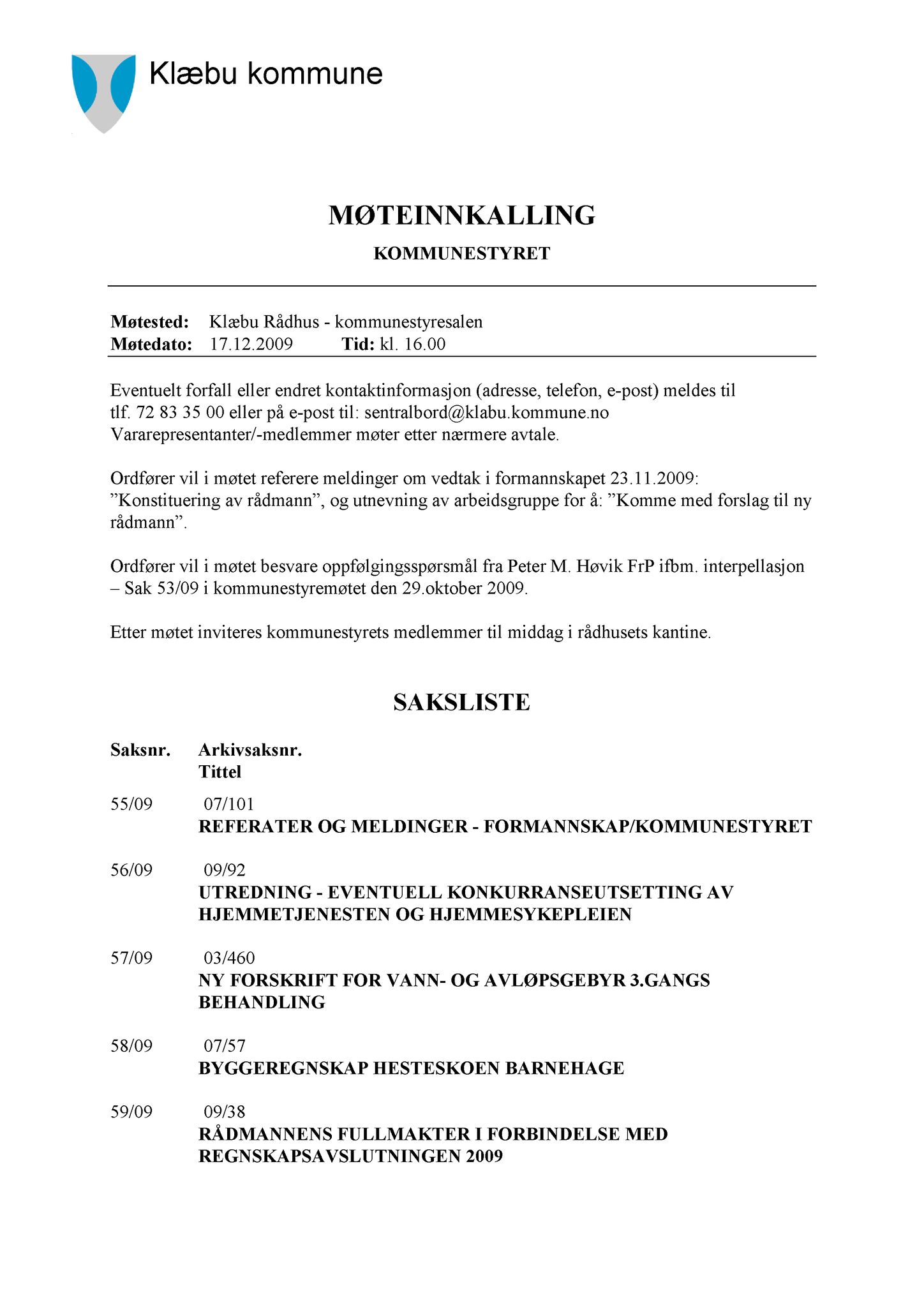 Klæbu Kommune, TRKO/KK/01-KS/L002: Kommunestyret - Møtedokumenter, 2009, p. 723