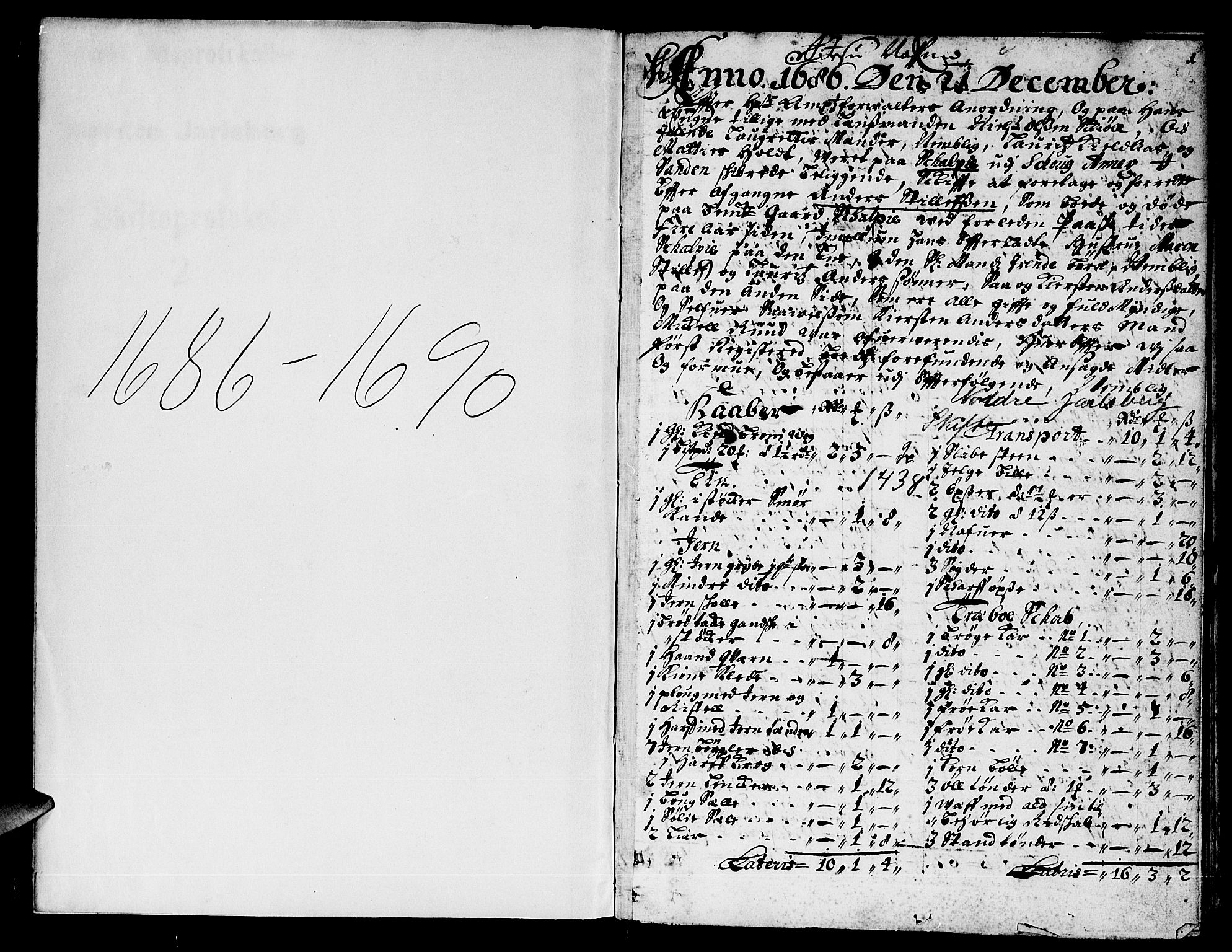 Nordre Jarlsberg sorenskriveri, AV/SAKO-A-80/H/Hc/L0002: Skifteprotokoll, 1686-1690, p. 0b-1a