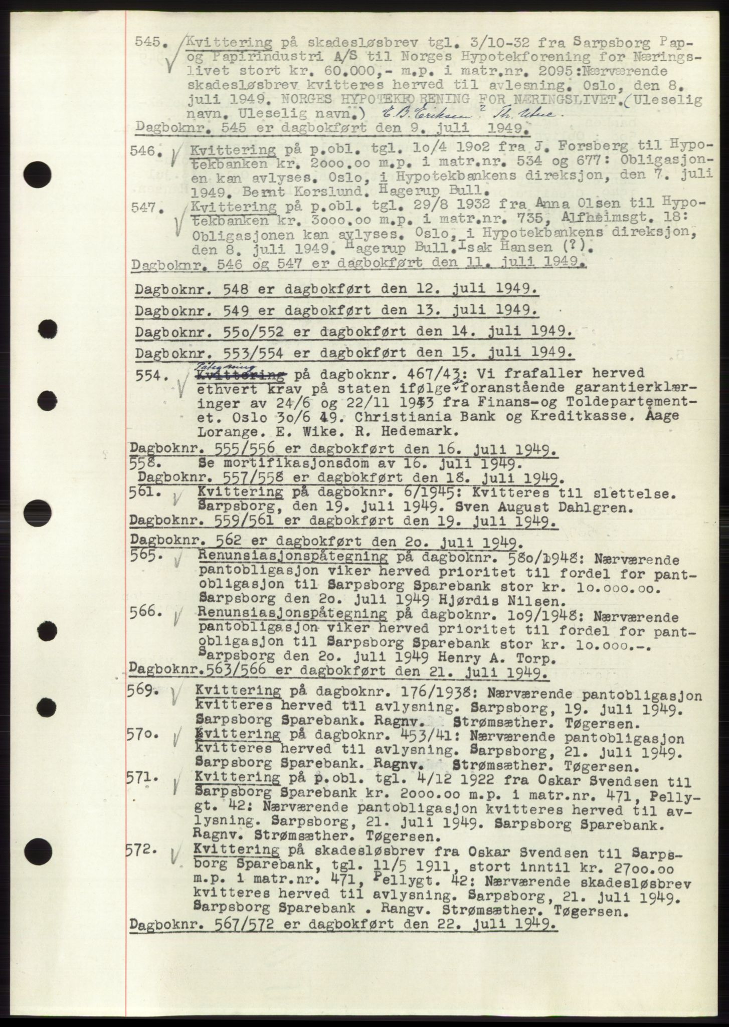 Sarpsborg byfogd, SAO/A-10864/G/Ga/Gae/L0001: Mortgage book no. C1, 1943-1951, Deed date: 09.07.1949