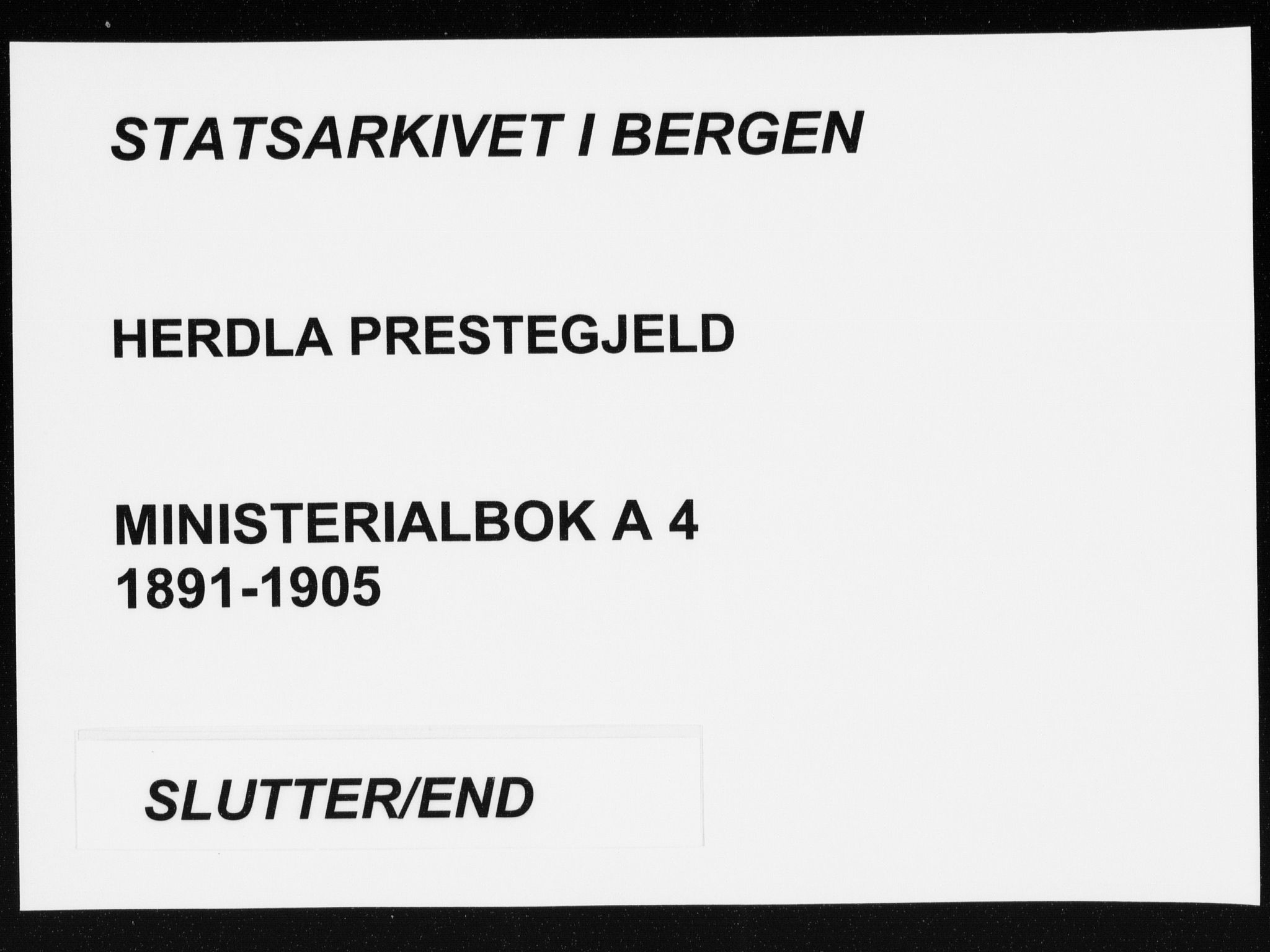 Herdla Sokneprestembete, AV/SAB-A-75701/H/Haa: Parish register (official) no. A 4, 1891-1905